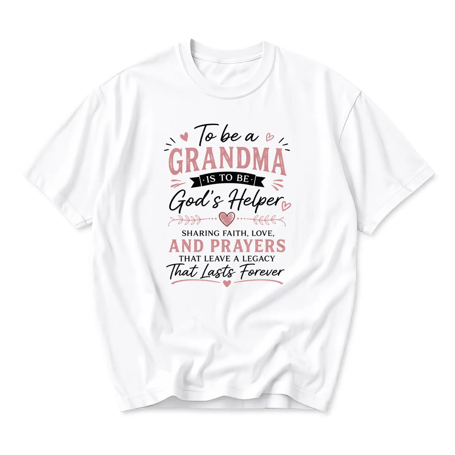 Graphic Tee to Be a Grandma Is to Be God's Helper Religious Faith Inspirational Quote Unisex Crew Neck Shirt