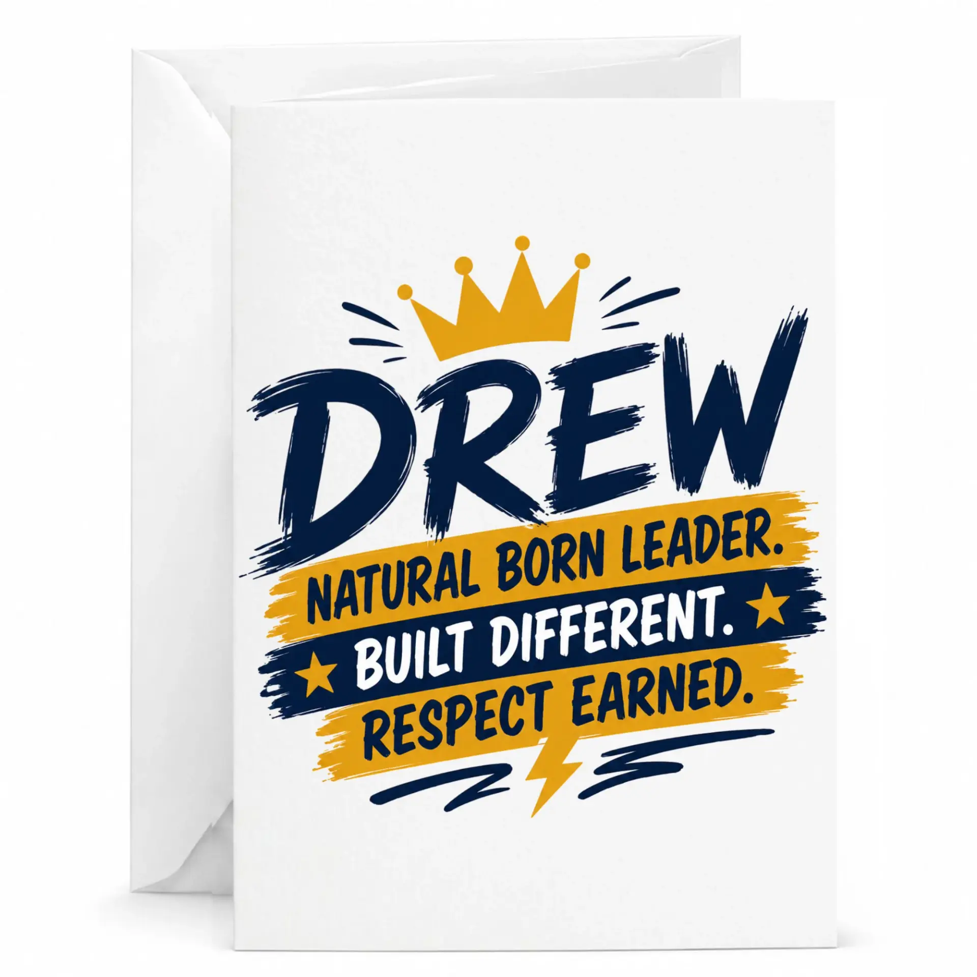 Greeting Card for Drew Featuring Inspirational Quote Natural Born Leader Design with Crown Graphic for Appreciation