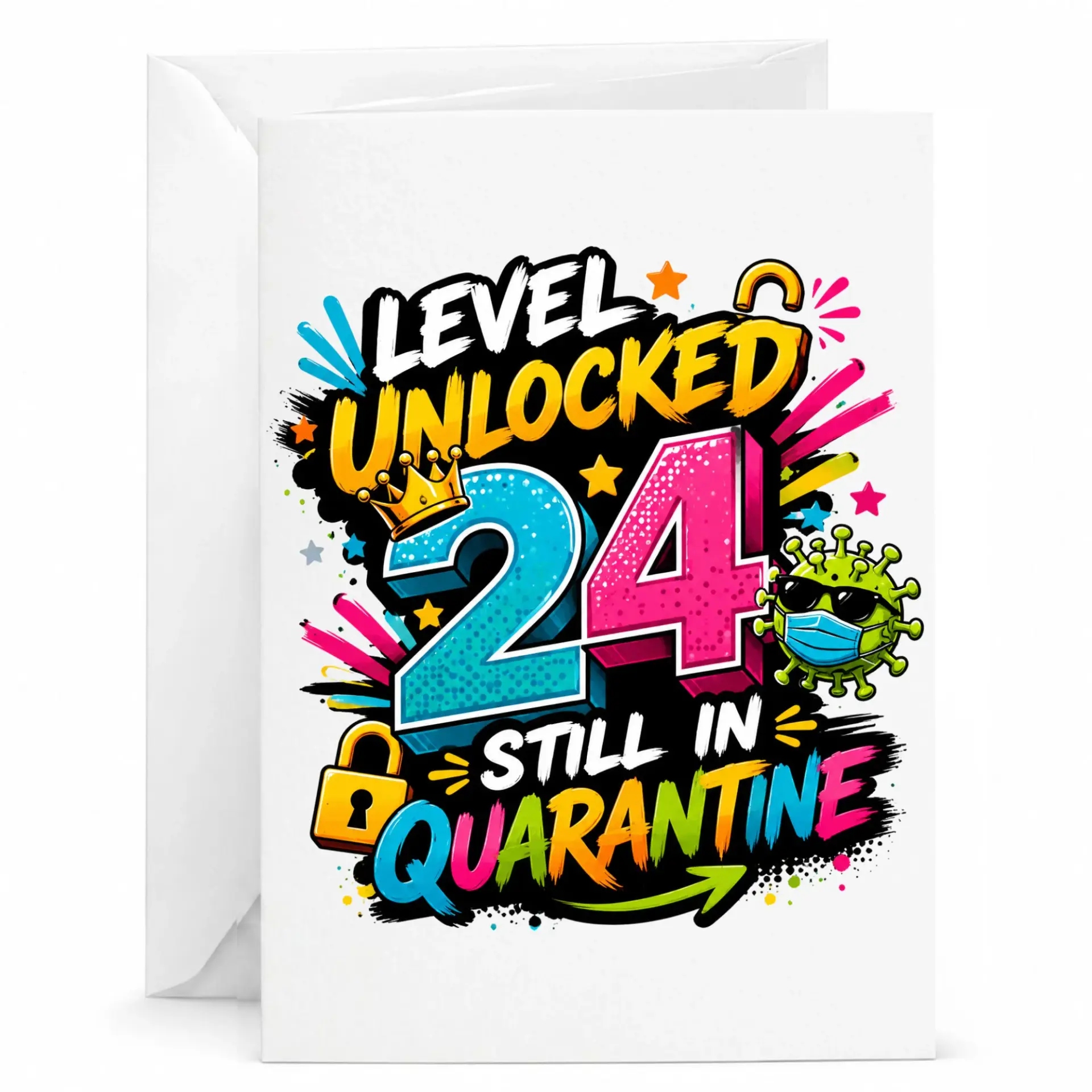 Funny Birthday Card Level Unlocked 24 Still in Quarantine Celebration Greeting Card for Milestone Age 24