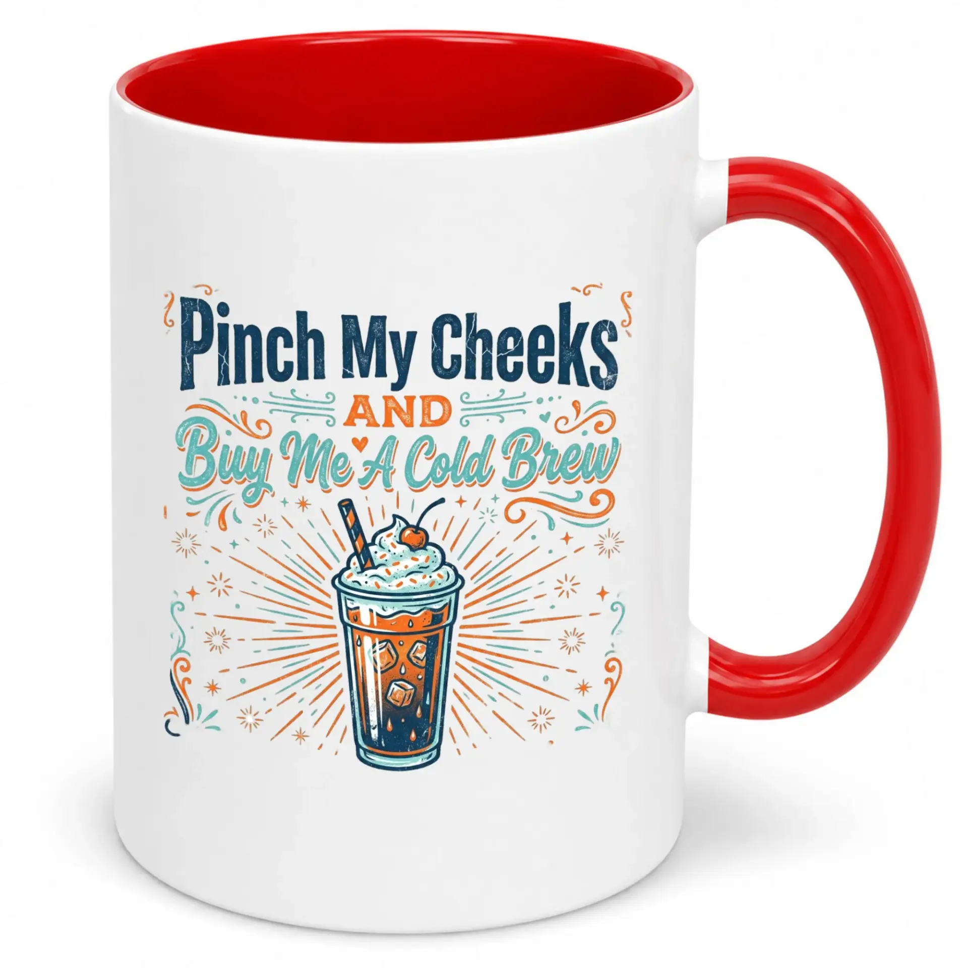 Funny Ceramic Coffee Mug with Iced Cold Brew Design Pinch My Cheeks and Buy Me a Quote Drinkware Gift 11 Oz