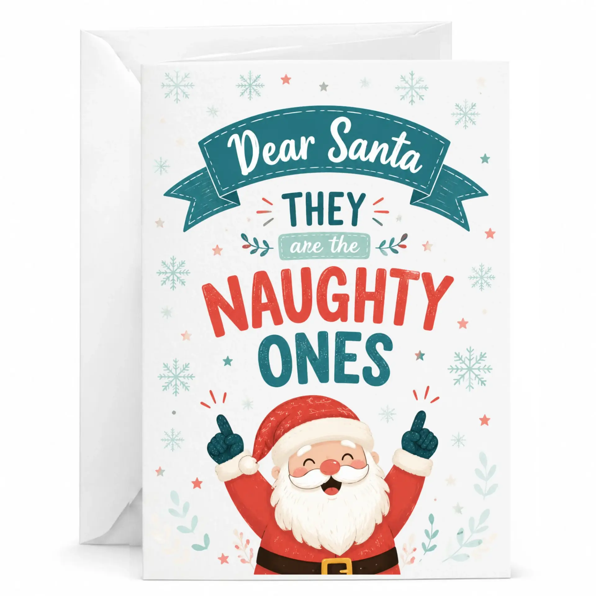Funny Christmas Greeting Card Dear Santa They Are the Naughty Ones Holiday Card with Matching Envelope Included
