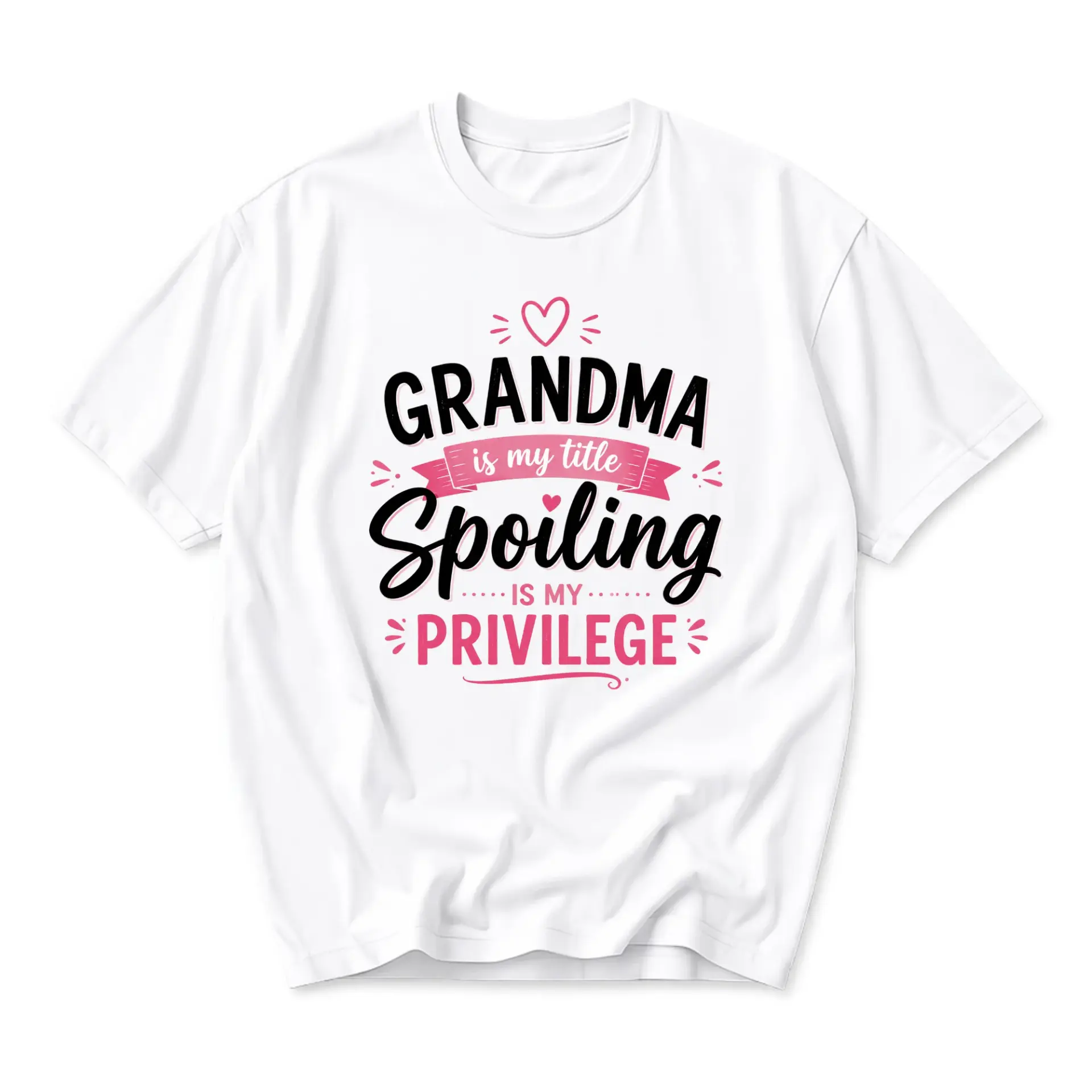 Funny Shirt Grandma Is My Spoiling Is My Privilege Graphic Printed Unisex