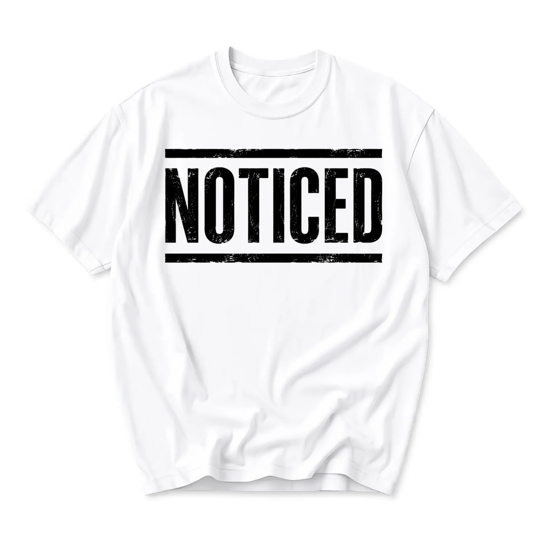 Graphic Tee Noticed Text Design Unisex Cotton Crew Neck Short Sleeve Shirt Casual Streetwear Urban Apparel