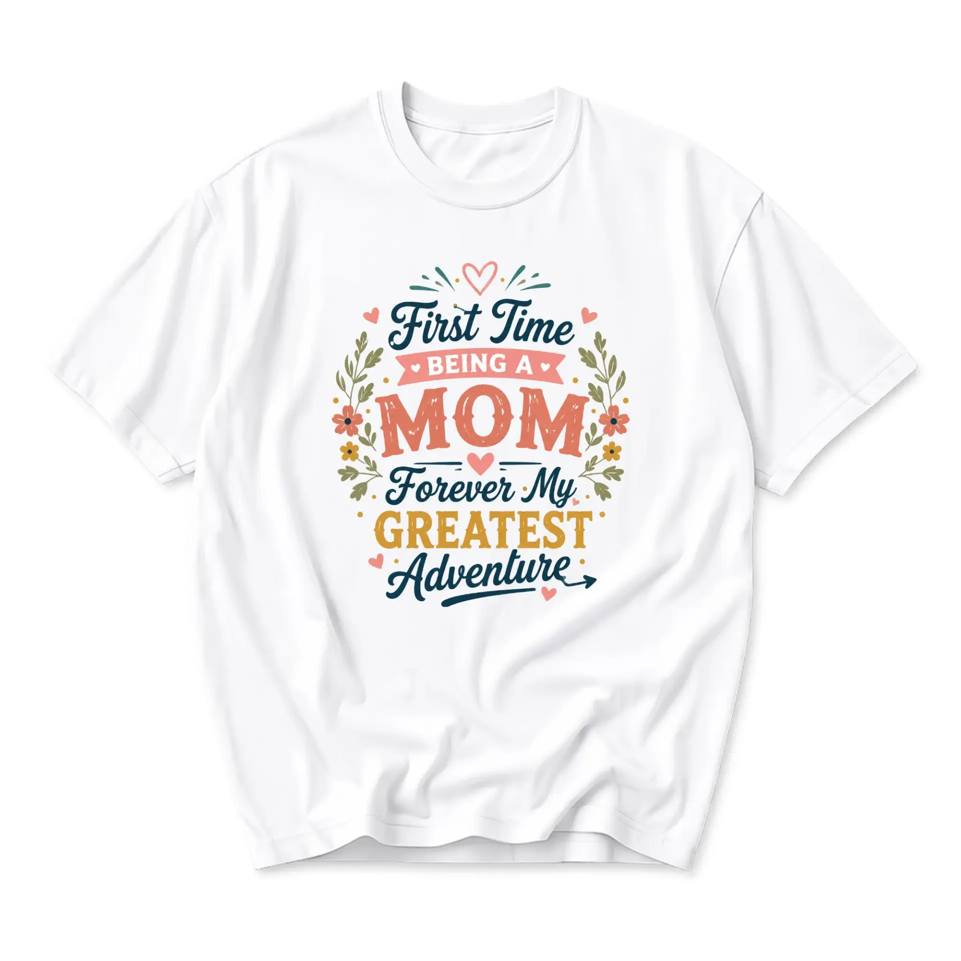 Graphic Tee First Time Being a Mom Forever My Greatest Adventure Unisex Crew Neck Soft Cotton Casual Everyday Shirt