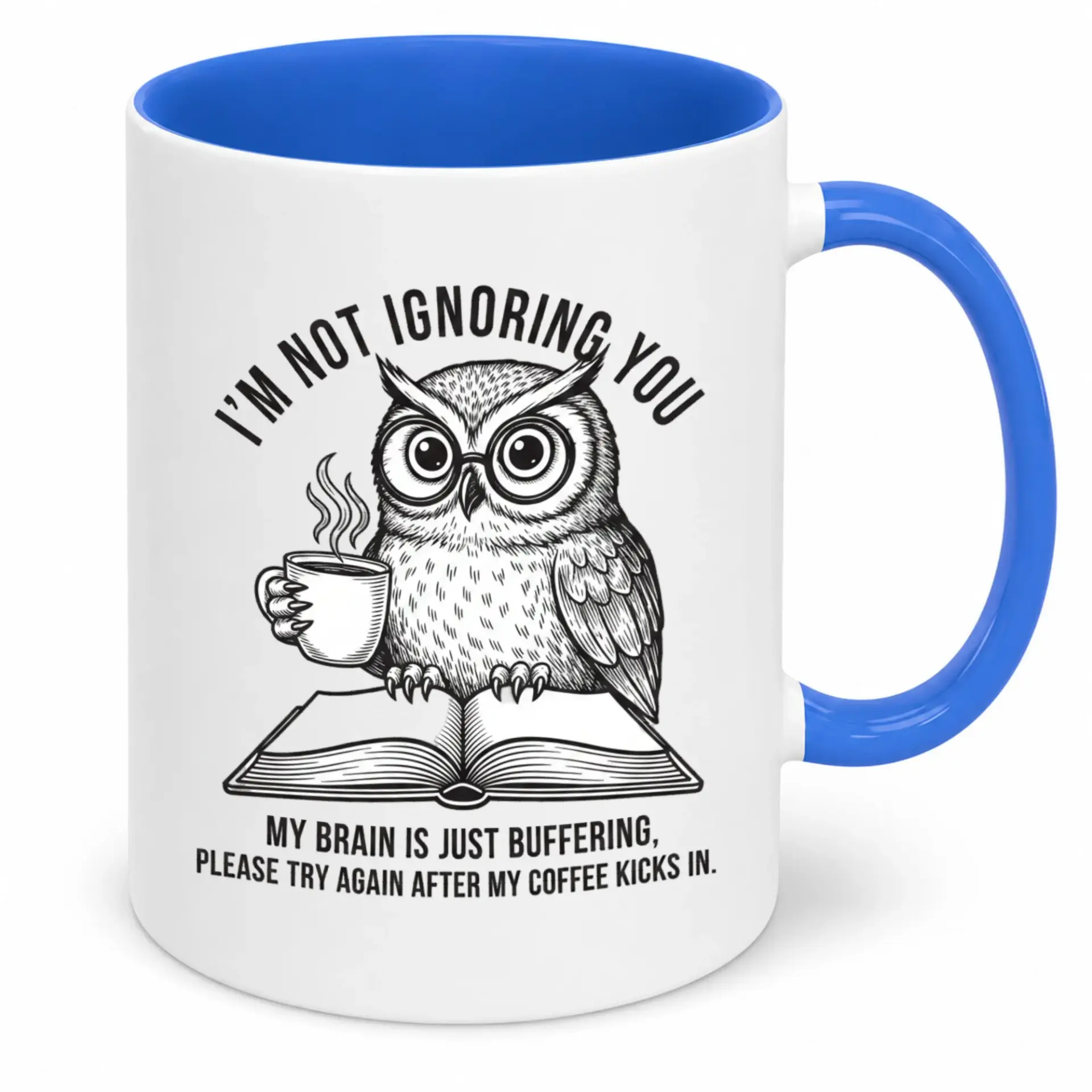 Funny Coffee Mug with Owl Design Humorously Stating 'my Brain Is Just Buffering' for Early Morning Drinkers White Ceramic