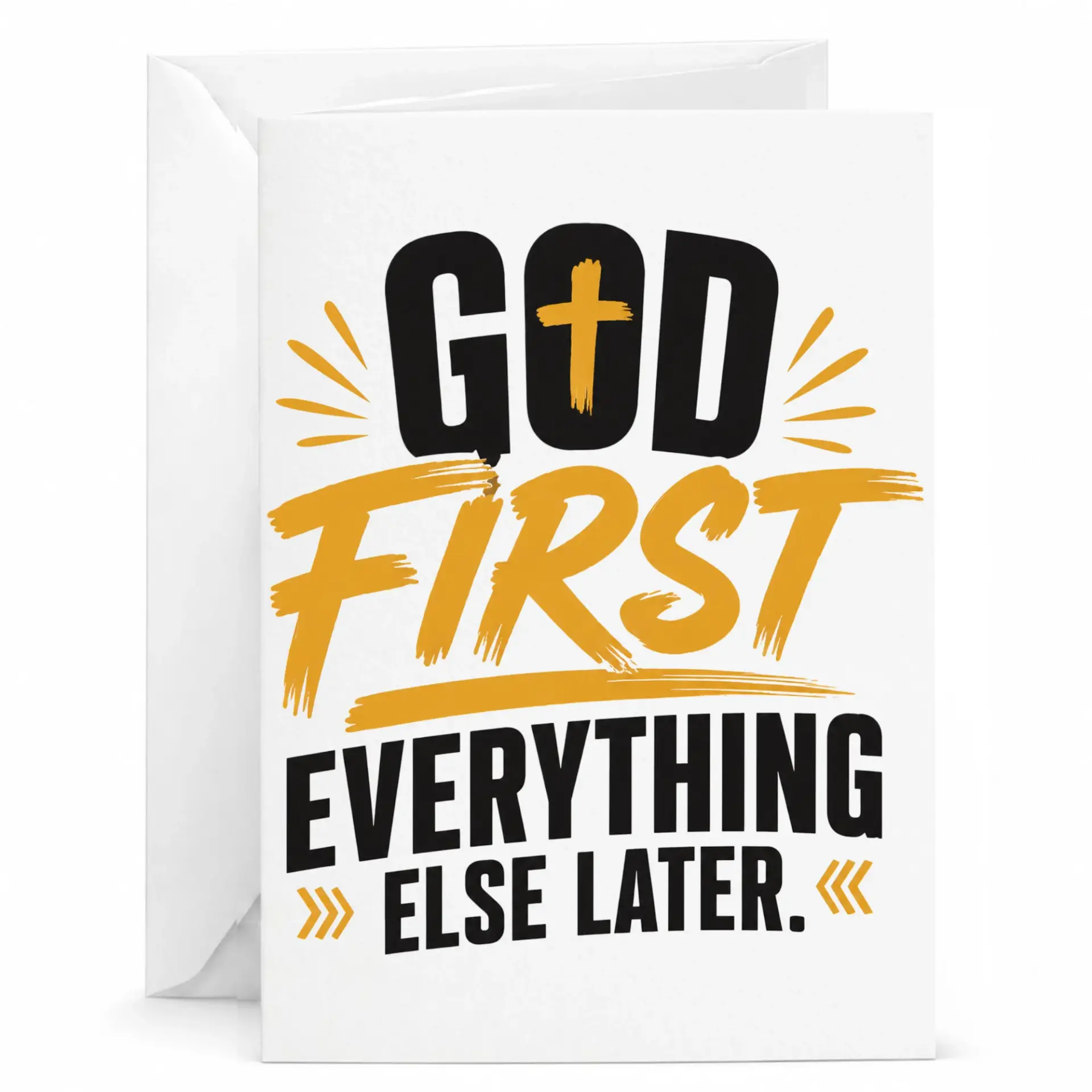 Inspirational Greeting Card God First Everything Else Later Religious Motivational Note for Friends and Family