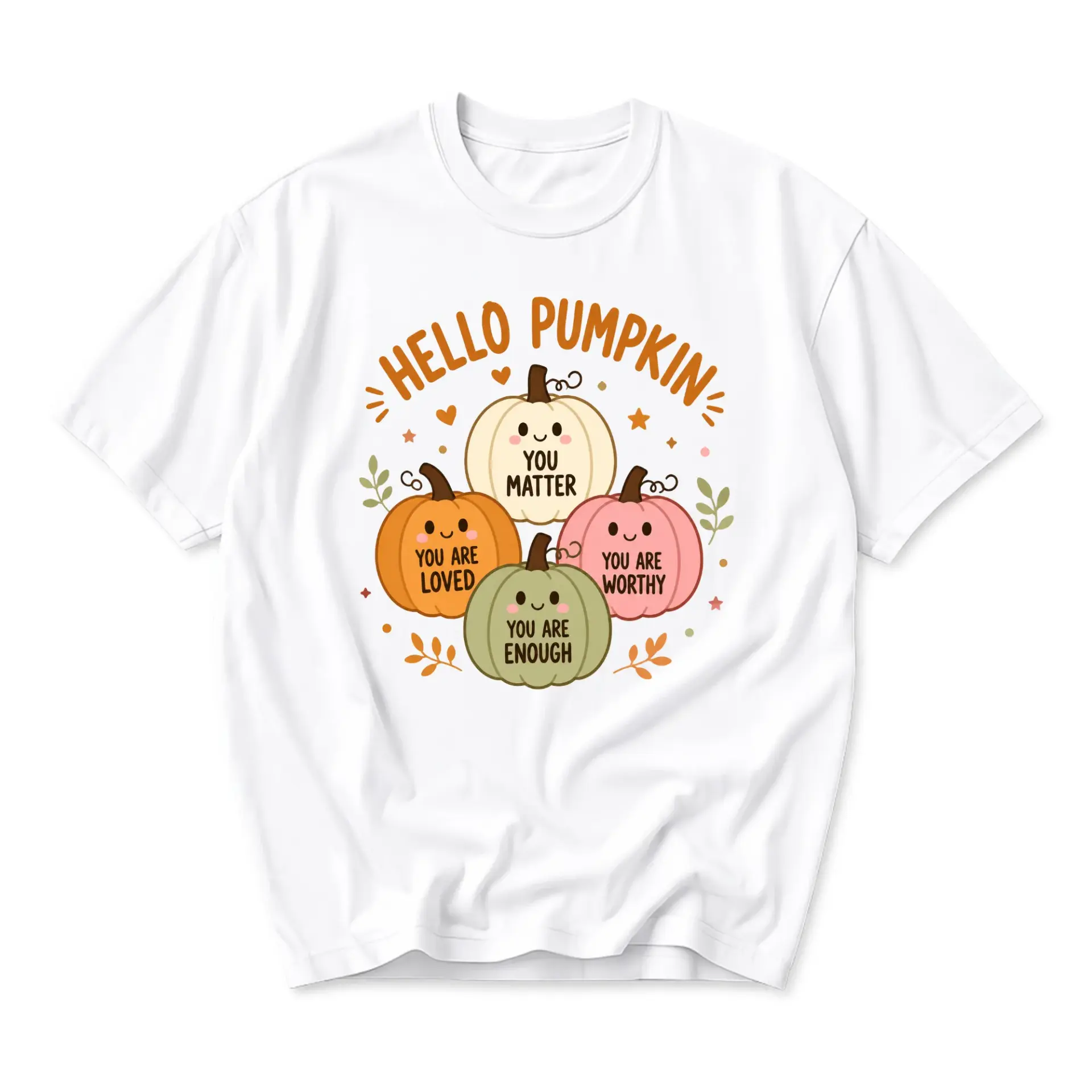 Graphic Tee Hello Pumpkin You Matter You Are Loved Worthy Enough Inspirational Fall Season Unisex Crew Neck Shirt