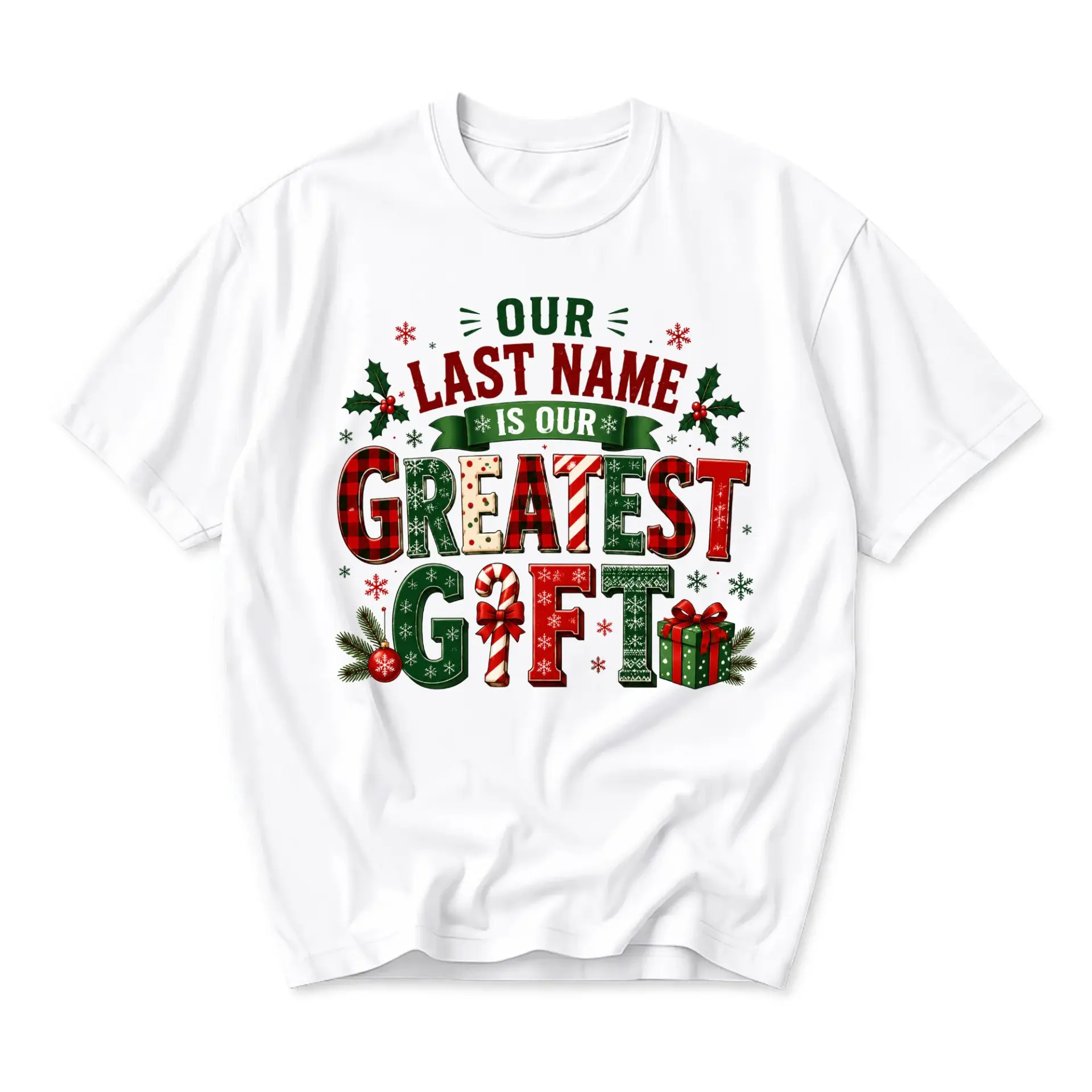 Graphic Tee Our Last Name Is Our Greatest Gift Christmas Holiday Unisex Cotton Crew Neck Short Sleeve Casual Shirt