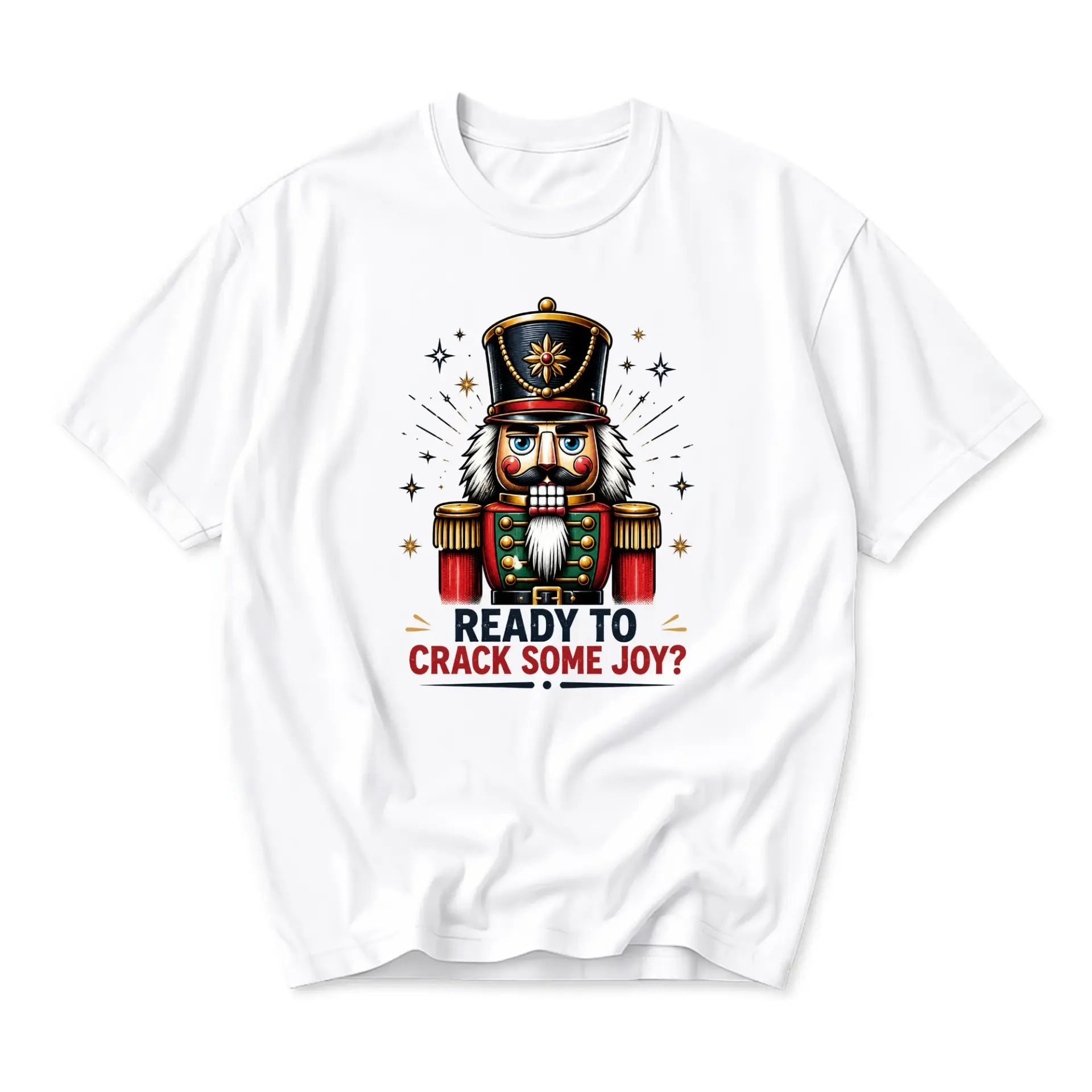 Funny Shirt Nutcracker Graphic Tee Ready to Crack Some Joy Holiday Themed Unisex Crew Neck Casual Cotton Apparel