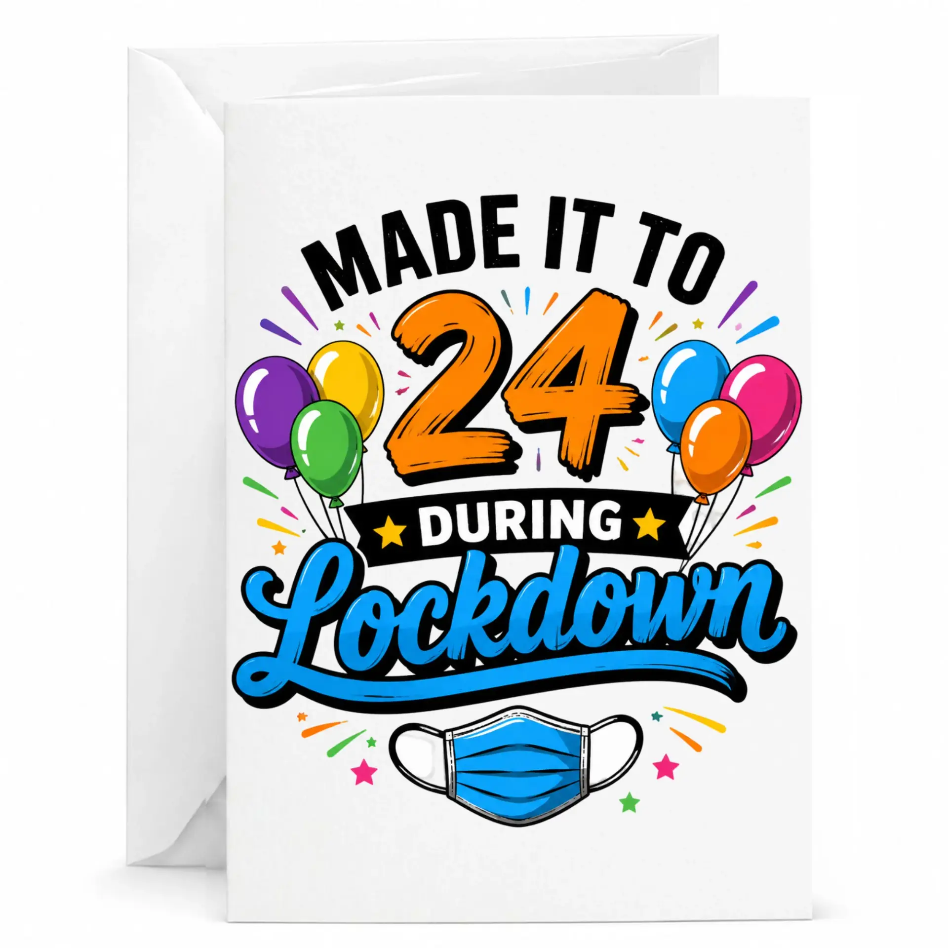 Birthday Card Funny Made It to 24 During Lockdown Milestone Celebration Stationery Greeting Card with White Envelope