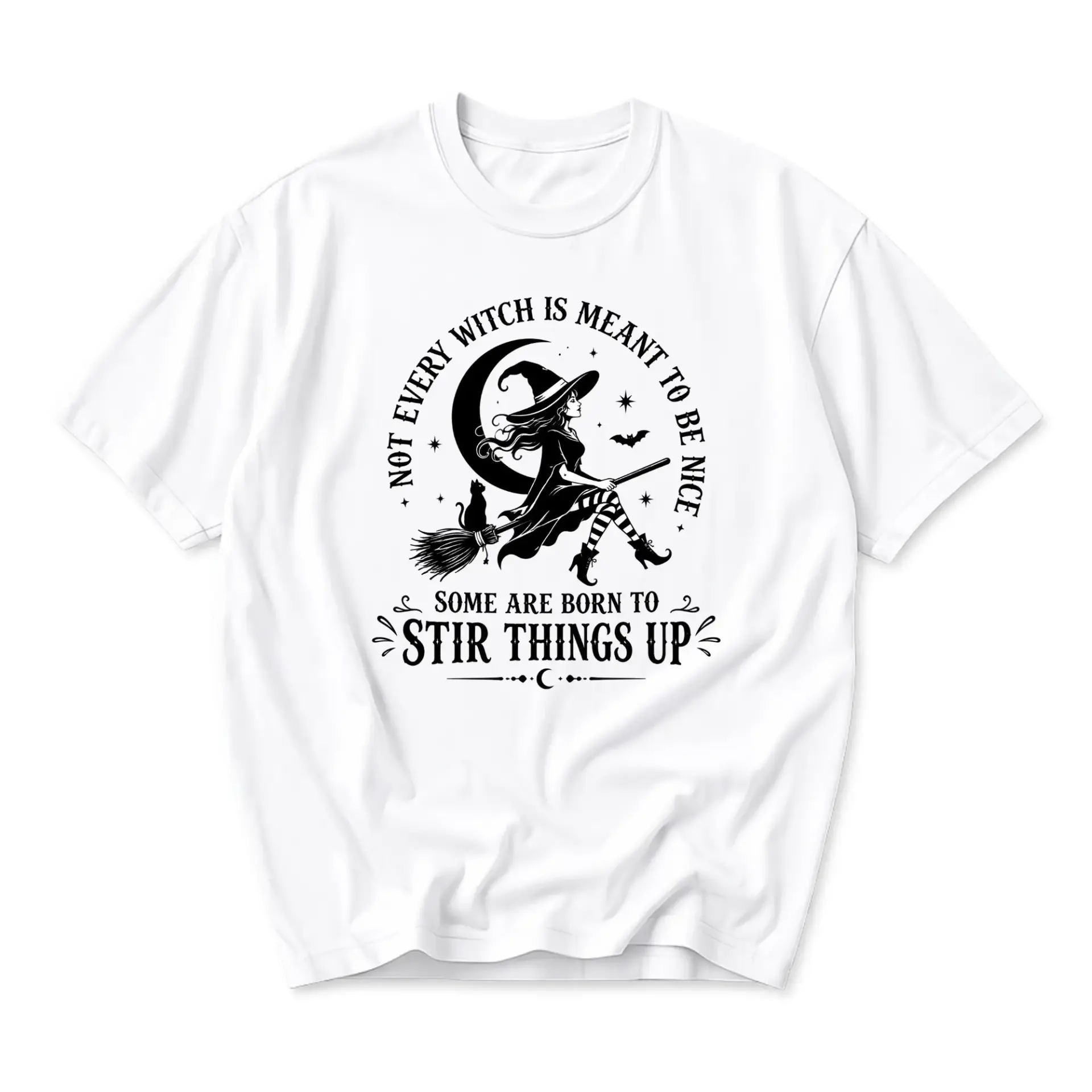 Graphic Tee Unisex Witch Shirt Funny Sarcastic Quote Apparel Casual Cotton Crew Neck Short Sleeve Top Black Print