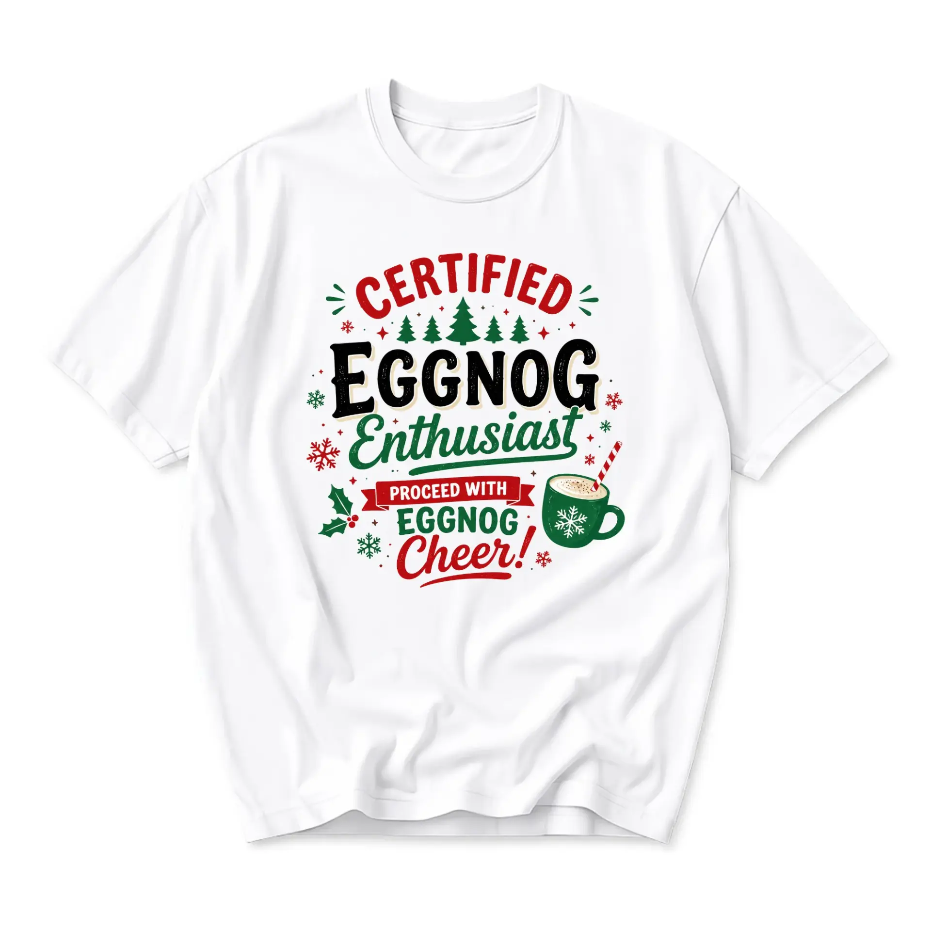 Funny Shirt Certified Eggnog Enthusiast Christmas Holiday Graphic Tee Unisex Crew Neck Casual Everyday Apparel