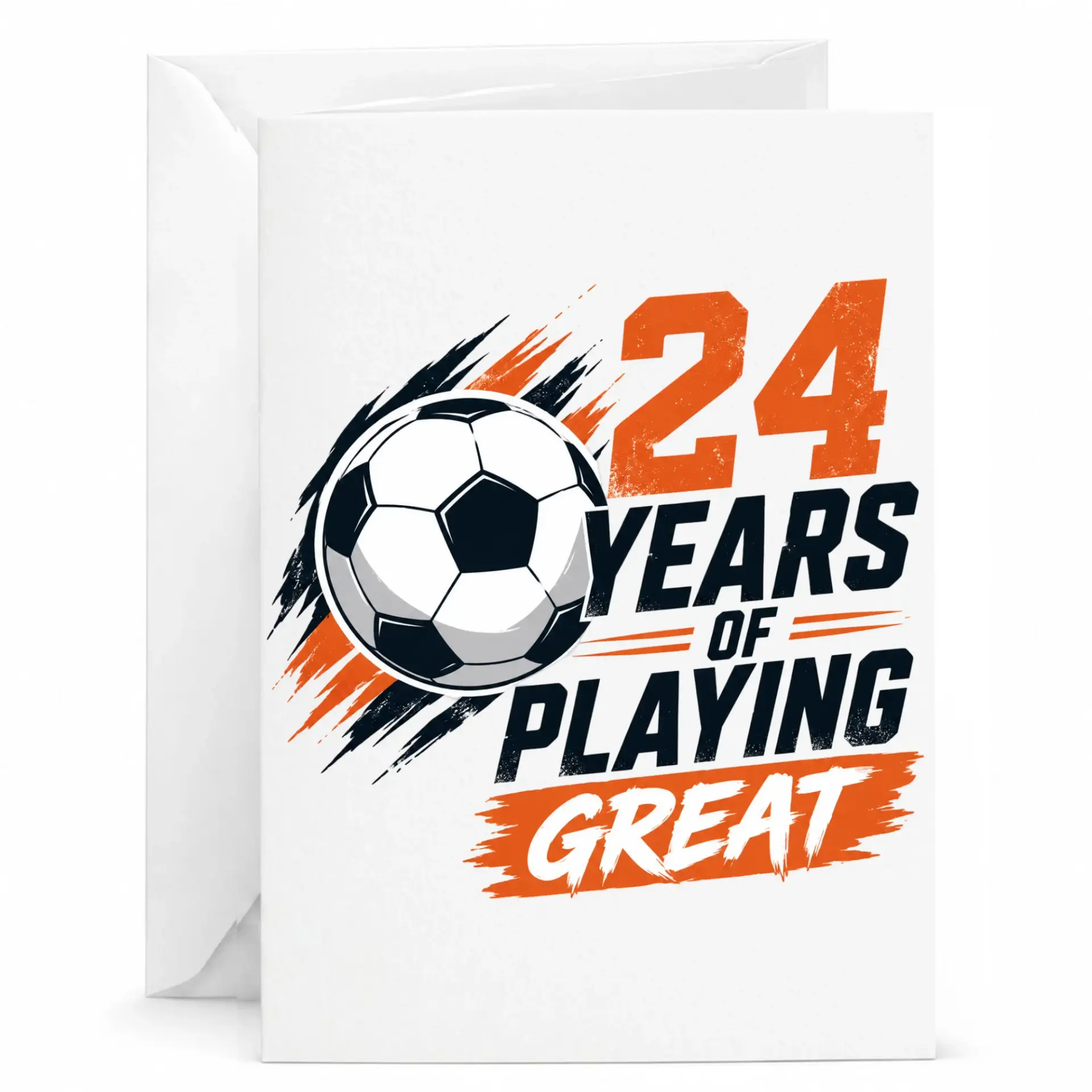 Greeting Card 24 Years of Playing Great Soccer Design for Milestone Birthday or Anniversary Celebration