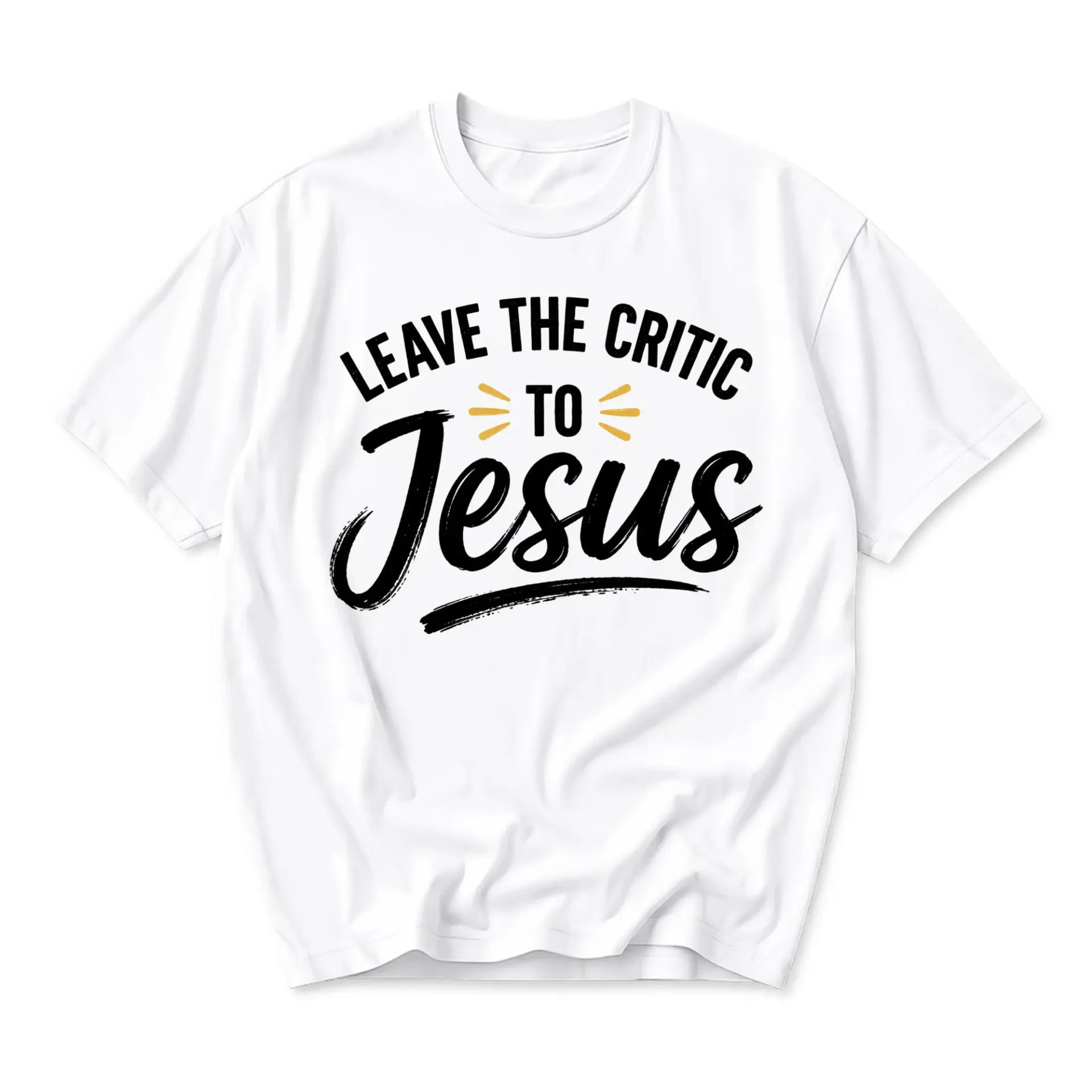 Graphic Tee Leave the Critic to Jesus Funny Inspirational Slogan Unisex Crew Neck Casual Cotton Shirt for Everyday Wear