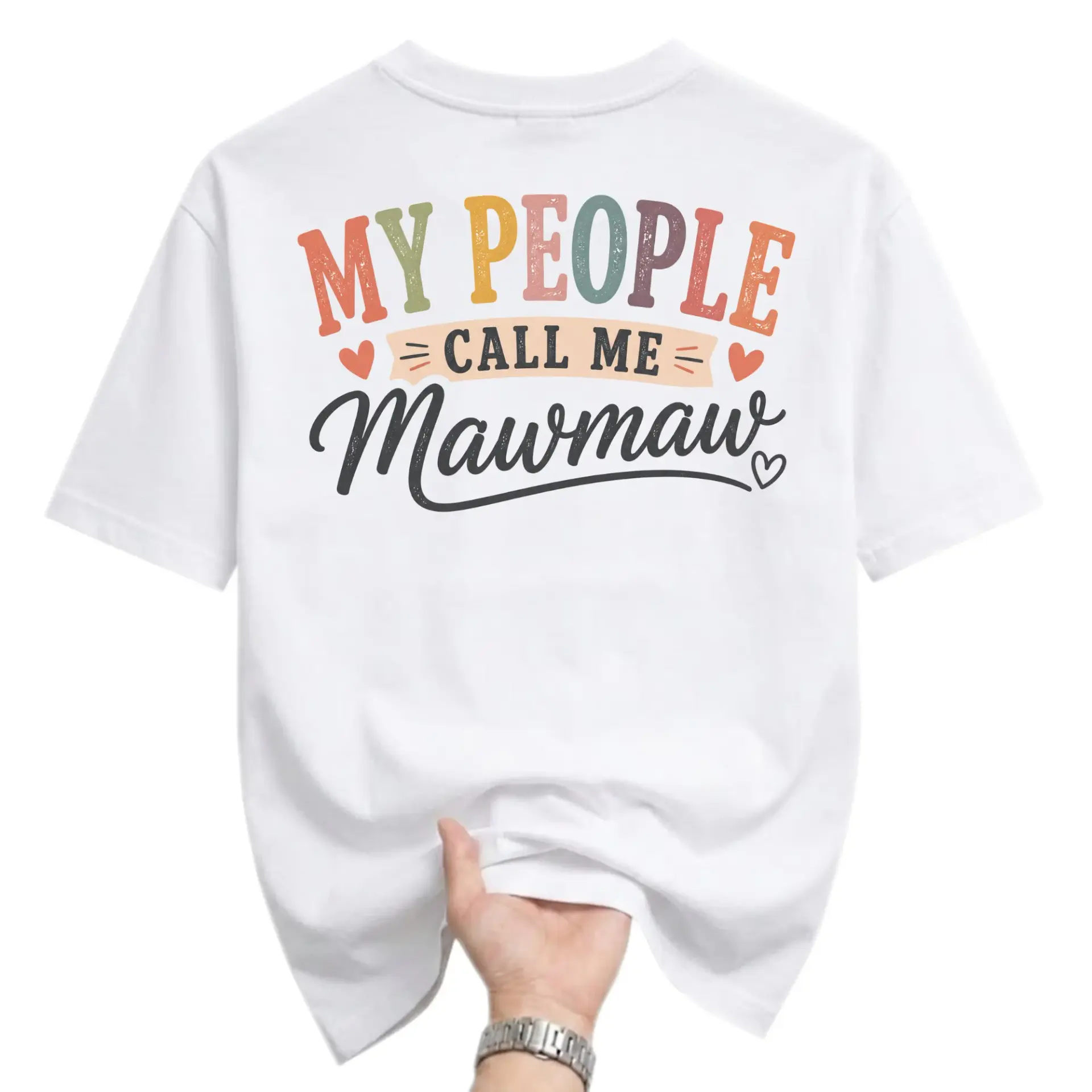 Funny Shirt My People Call Me Mawmaw Graphic Tee Unisex Crew Neck Casual Everyday Top for Grandmother and Family Members