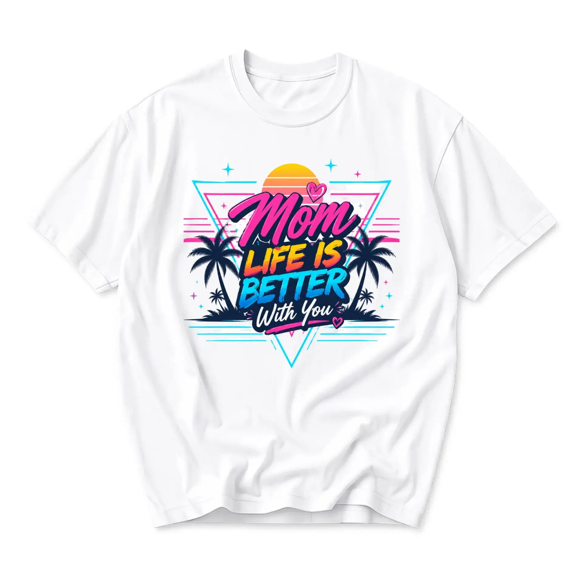 Graphic Tee Mom Life Is Better with You Retro Sunset Palm Tree Aesthetic Unisex Casual Short Sleeve Crew Neck Shirt