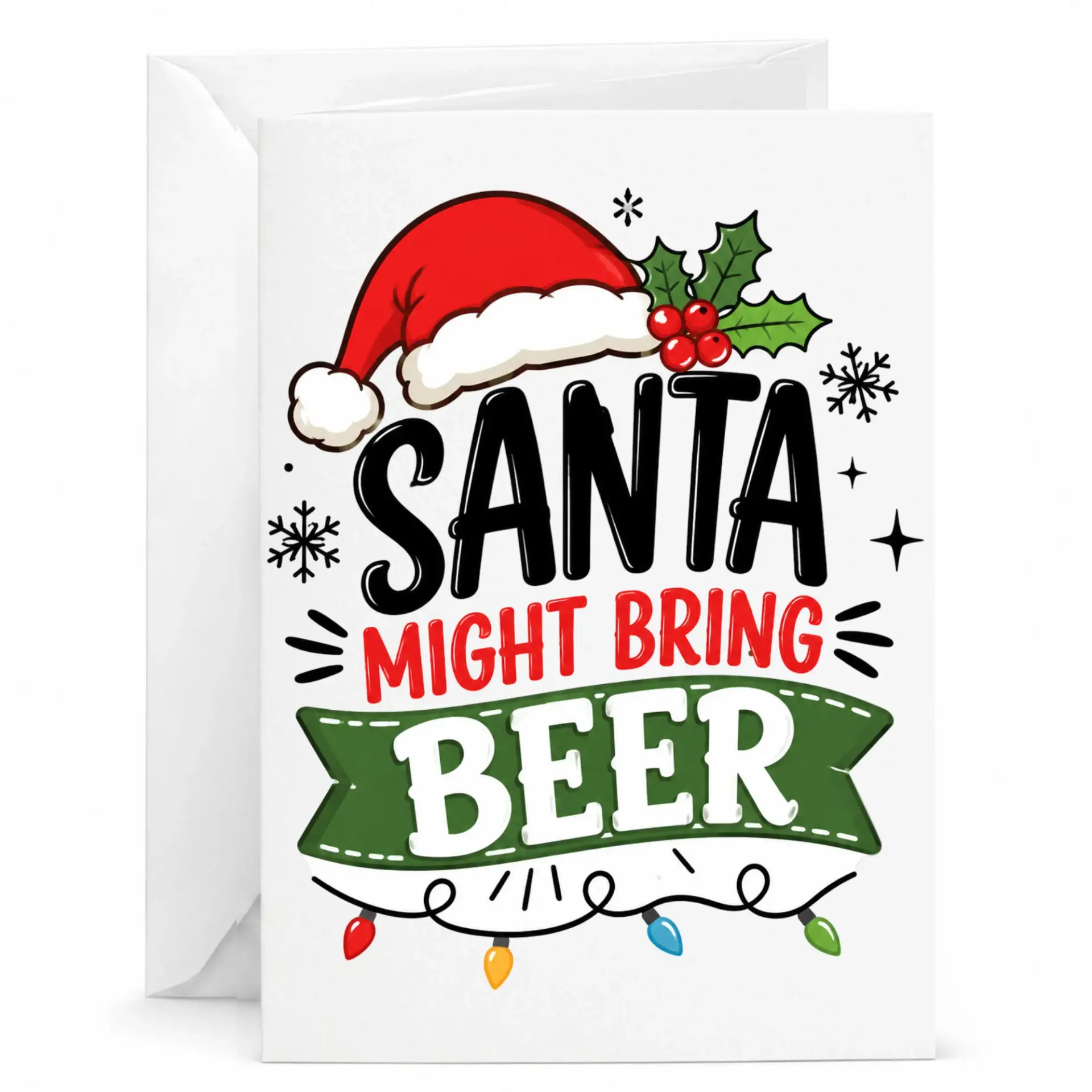Funny Christmas Greeting Card Santa Might Bring Beer Holiday Card for Festive Seasonal Cheers with White Envelope