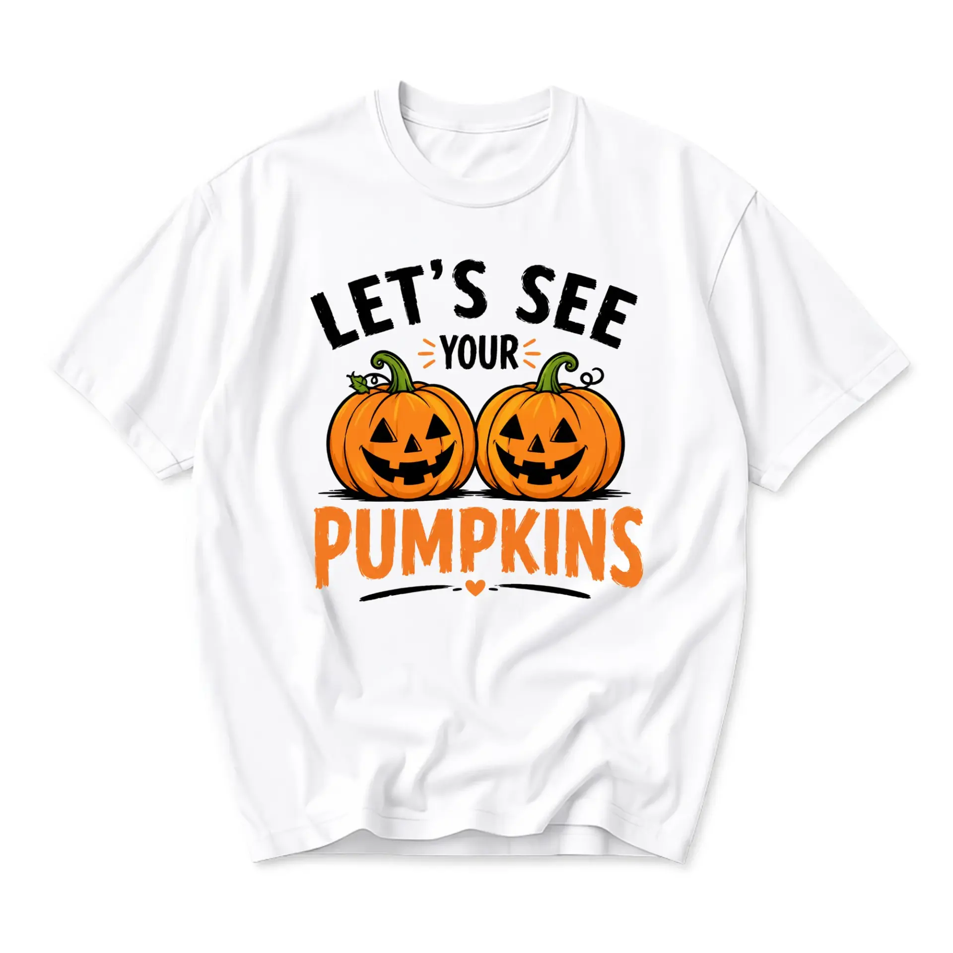 Funny Shirt Let's See Your Pumpkins Graphic Tee Seasonal Humor Autumn Crew Neck Unisex Casual Short Sleeve Apparel