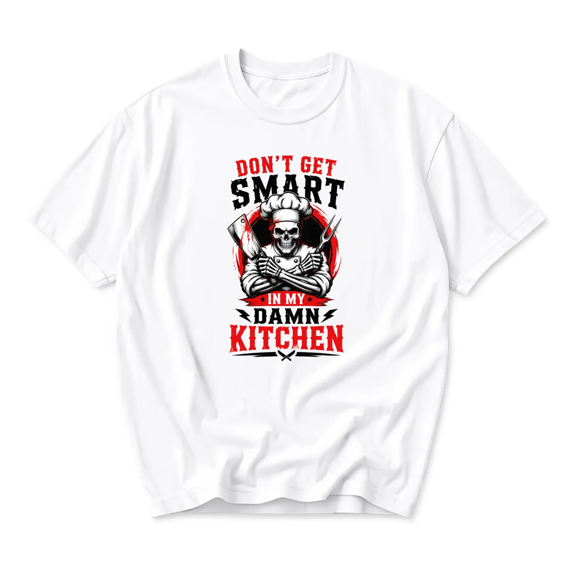 Funny Shirt Don't Get Smart in My Damn Kitchen Graphic Tee Unisex Casual Apparel for Home Cooks and Food Enthusiasts