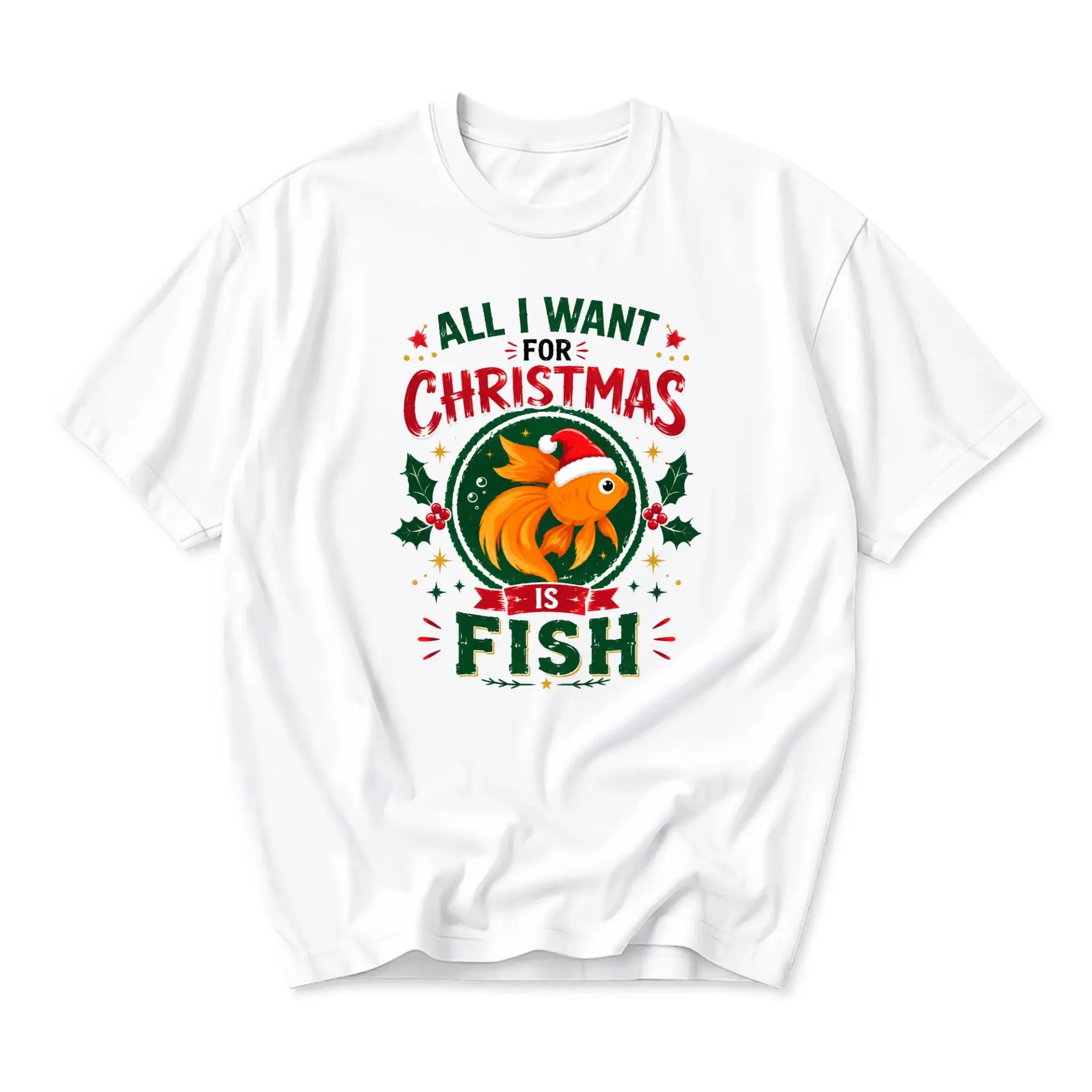 Funny Shirt All I Want for Christmas Is Fish Graphic Tee Holiday Seasonal Humorous Short Sleeve Casual Apparel