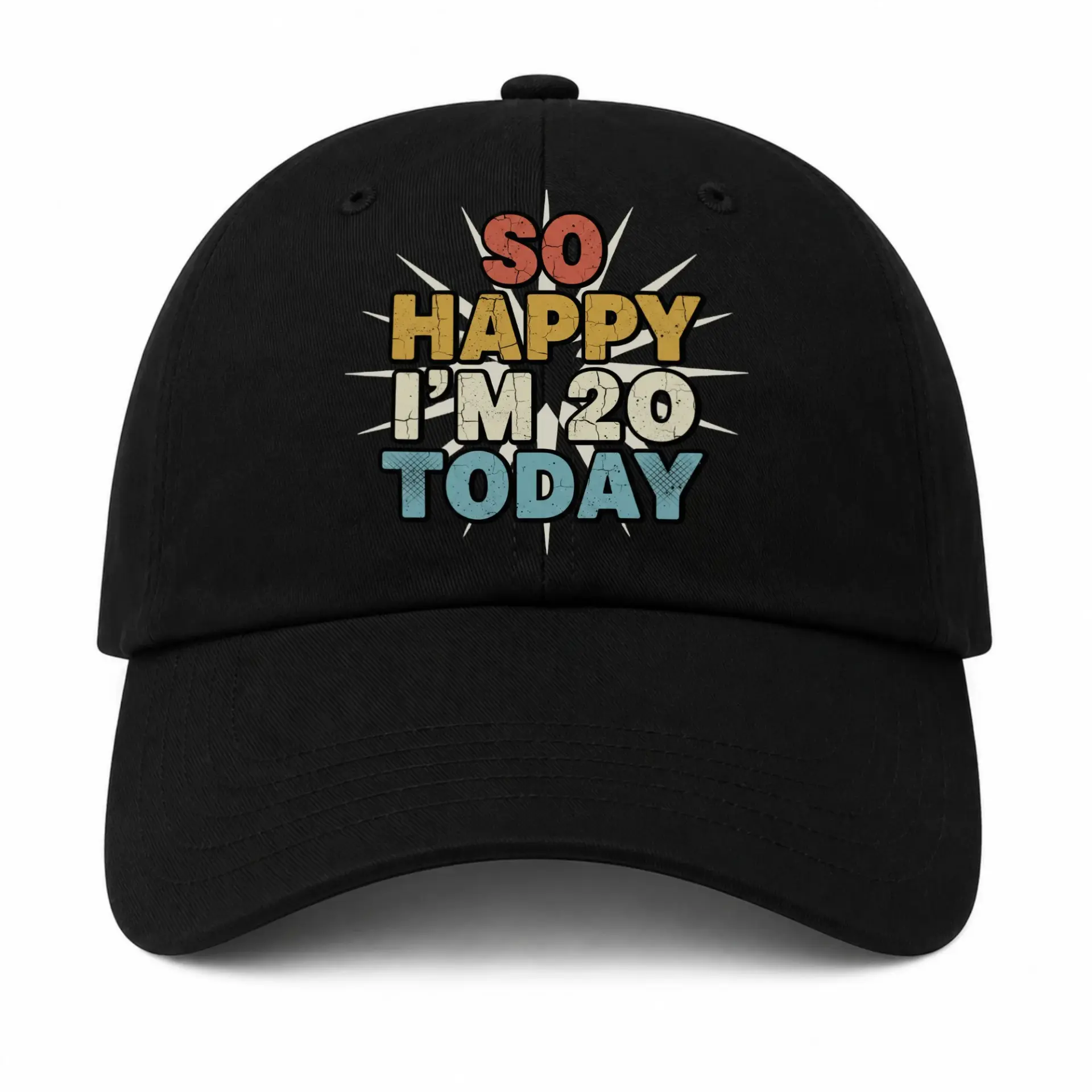 Baseball Cap so Happy Im 20 Today Embroidered Hat for Birthday Events