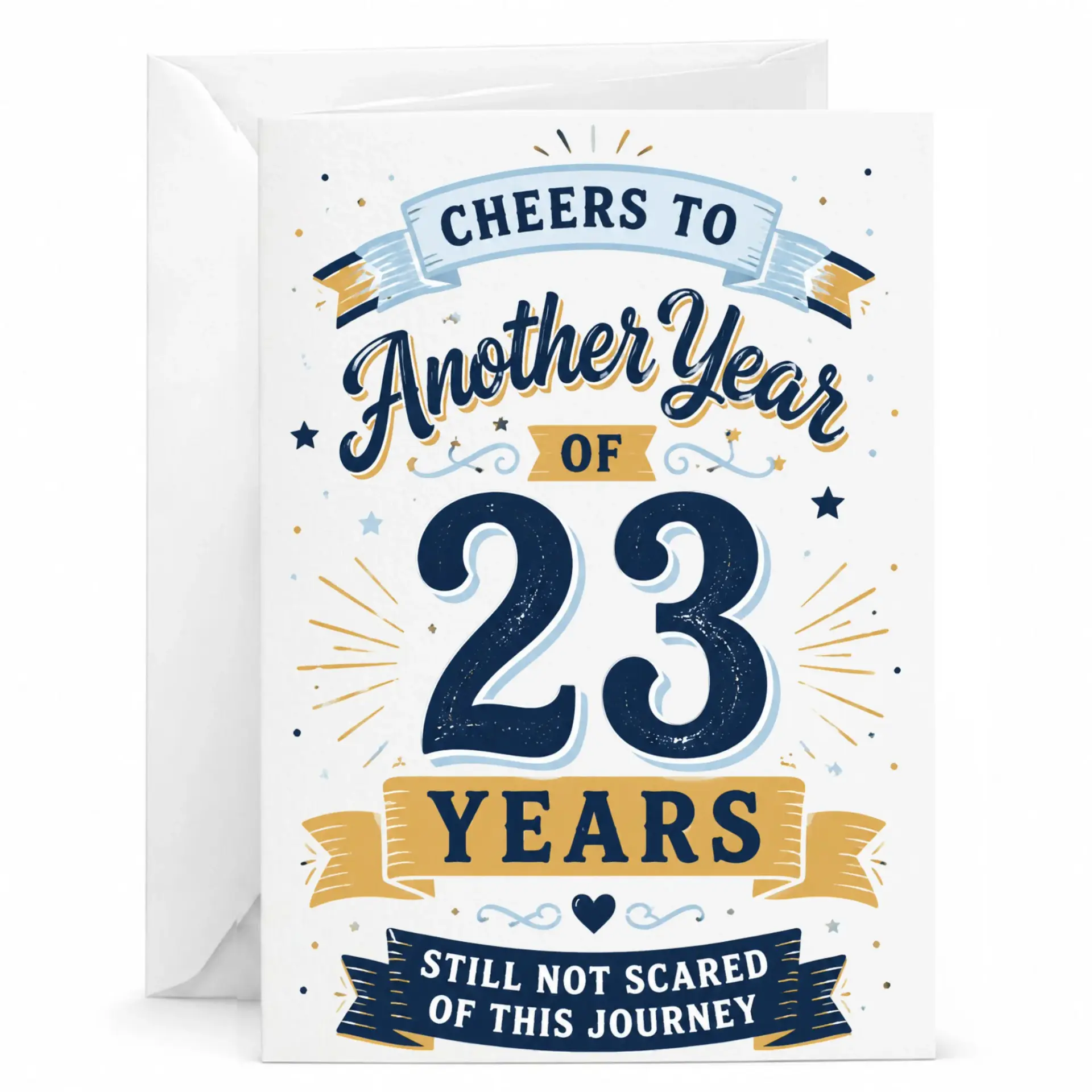 Funny Birthday Card Cheers to Another Year of 23 Years Still Not Scared of This Journey Humor Greeting Card for Twenty Third