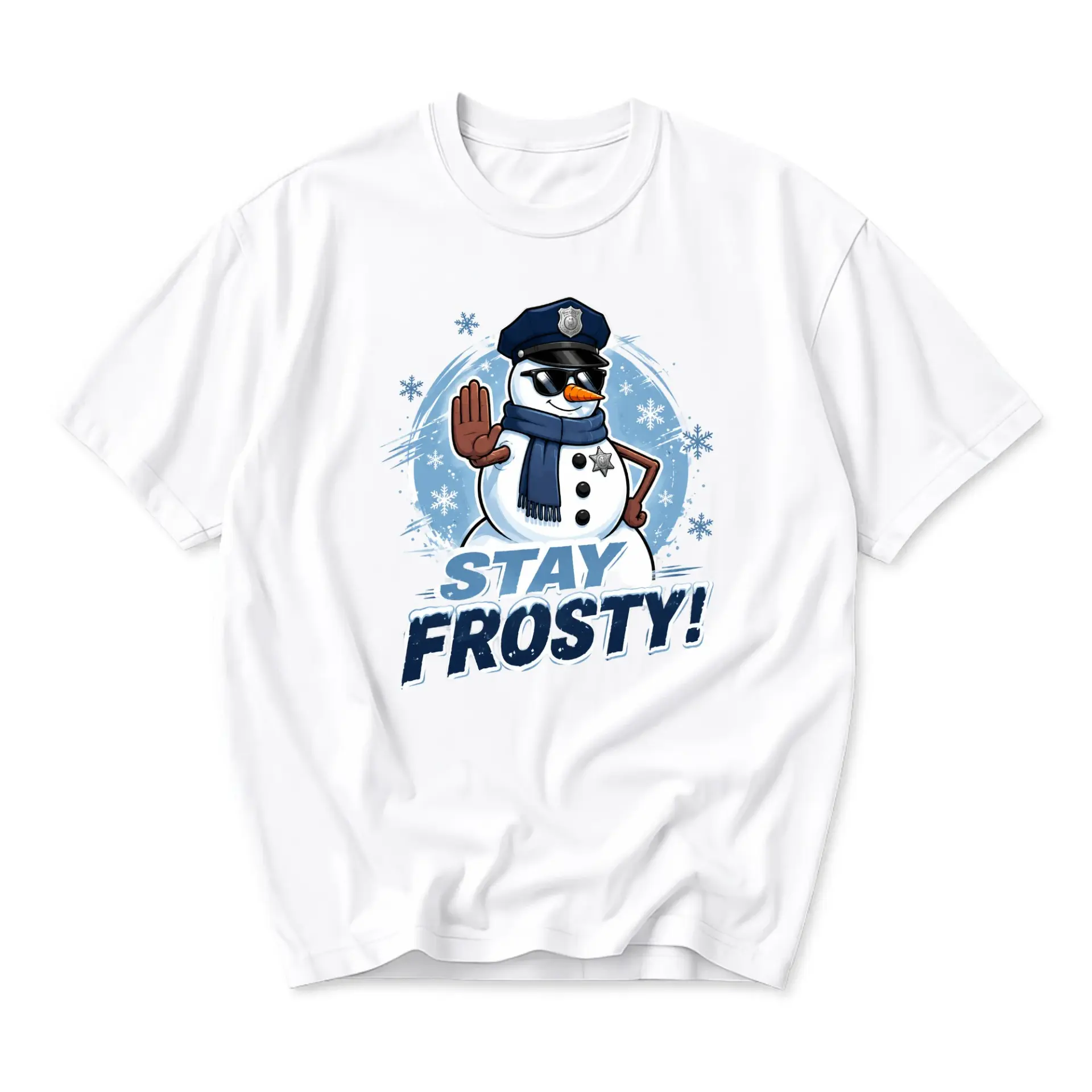 Funny Shirt Stay Frosty Snowman Police Graphic Tee Winter Seasonal Humor Apparel for Casual Everyday Wear White