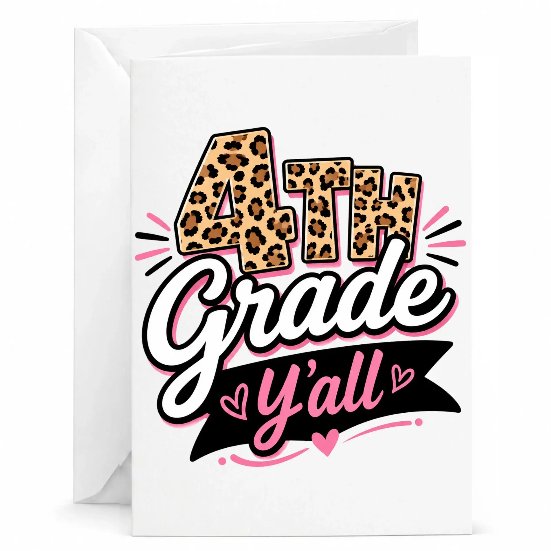 Greeting Card 4th Y'all Leopard Print Design with Hearts for Academic Milestone and Encouragement
