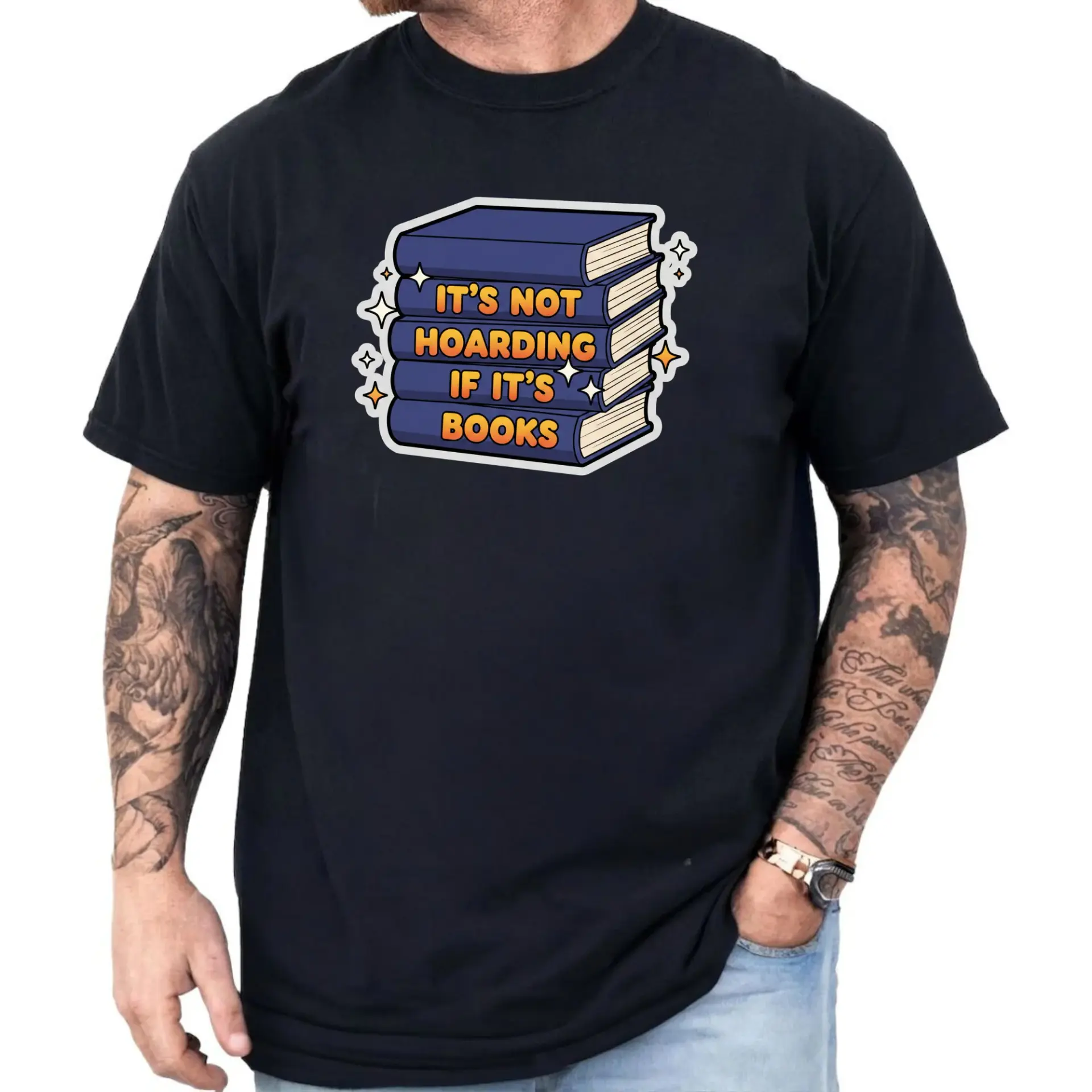 Funny Graphic Shirt for Book Lovers It Is Not Hoarding If It Is Books Unisex Casual Reading Enthusiast Apparel