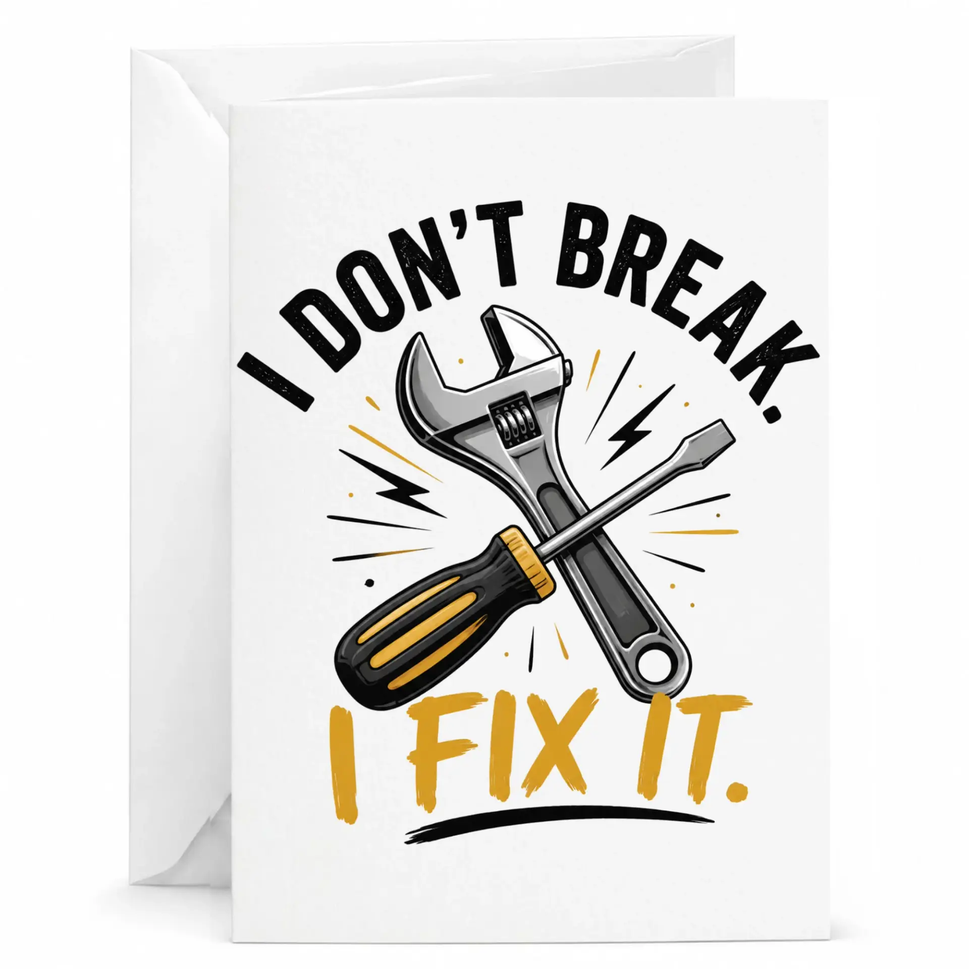 Funny Greeting Card I Don't Break I Fix It Wrench and Screwdriver Mechanic Handyman Themed Stationery