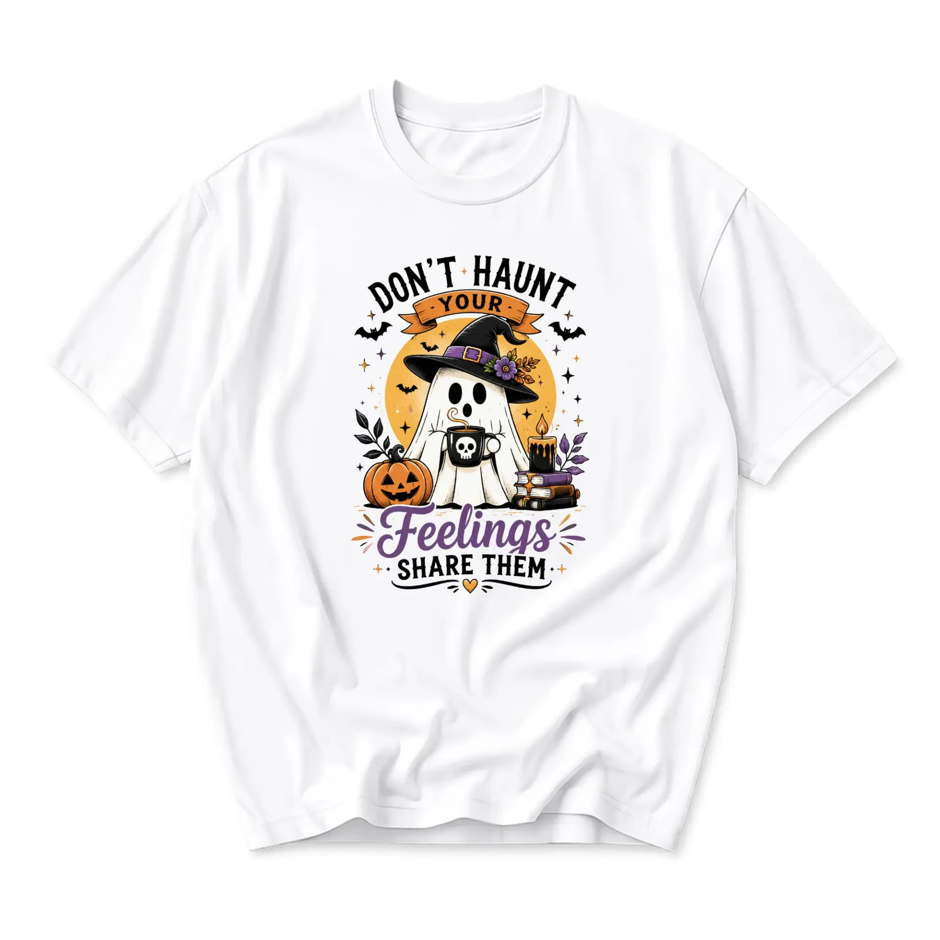 Graphic Tee Don't Haunt Your Feelings Share Them Cute Ghost Witch Art Unisex Casual Crew Neck Comfortable T-Shirt