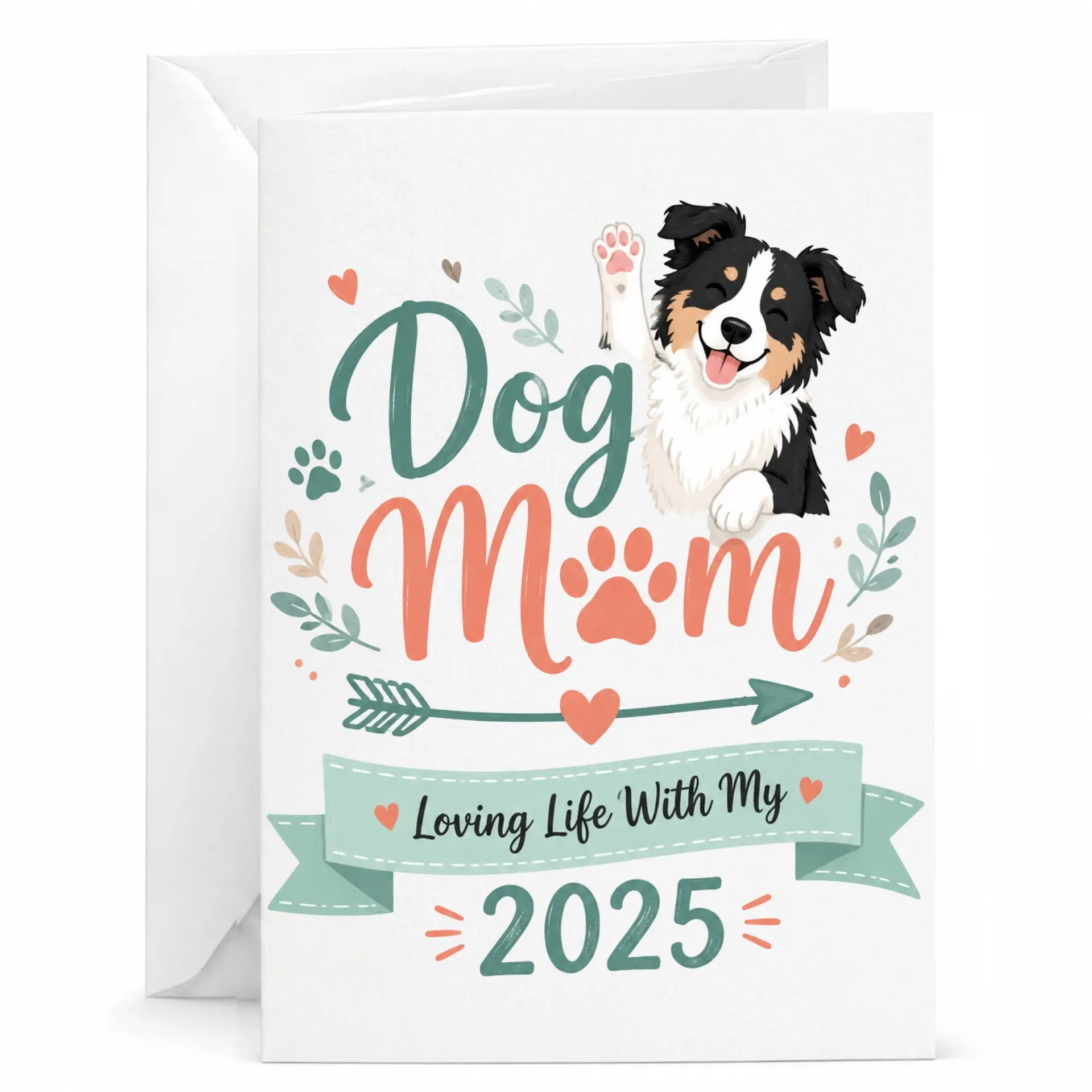 Dog Mom Greeting Card Featuring Cute Puppy Illustration and Loving Life with My 2025 Design for Dog Owners