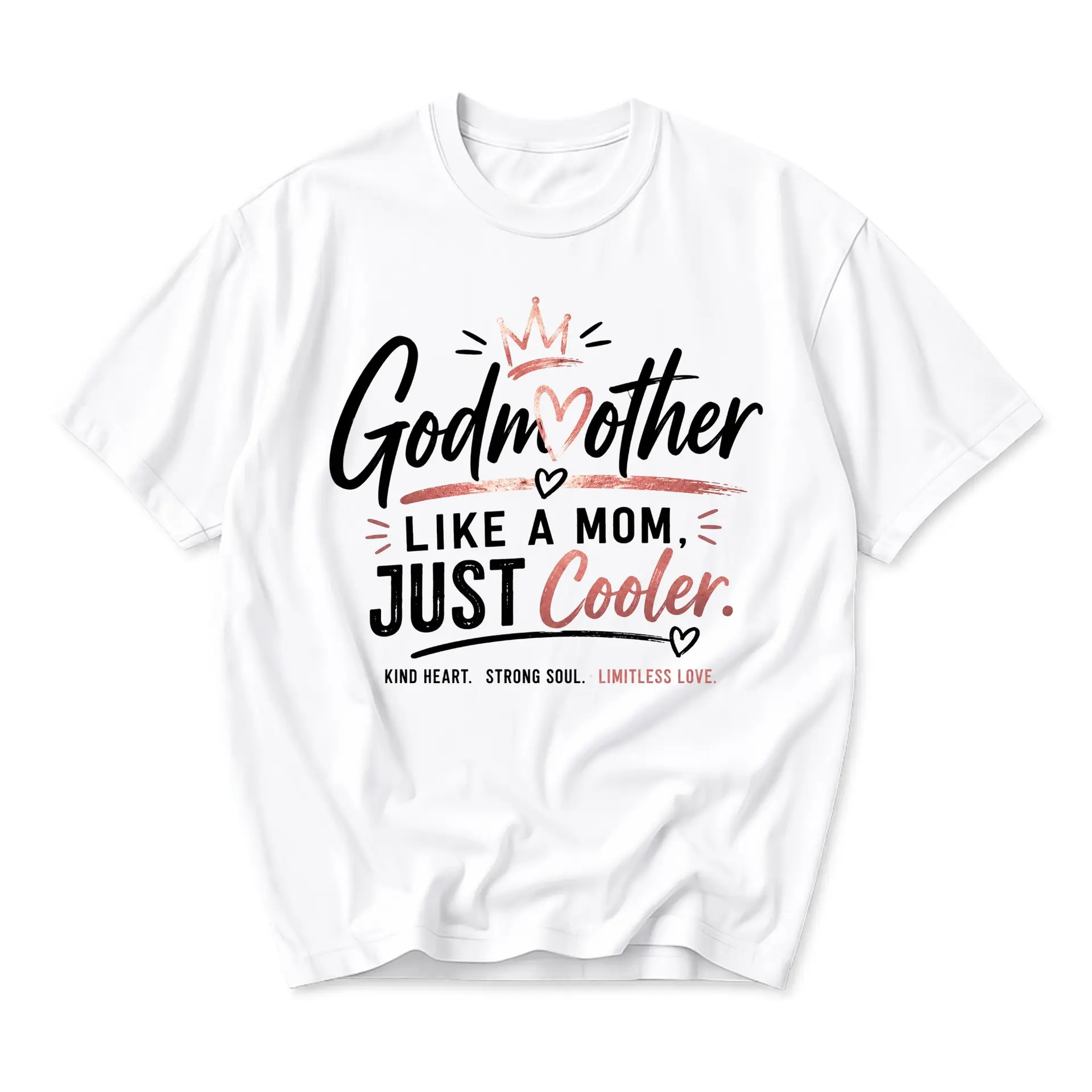 Graphic Tee Godmother Like a Mom Just Unisex Crew Neck T-Shirt Soft Cotton