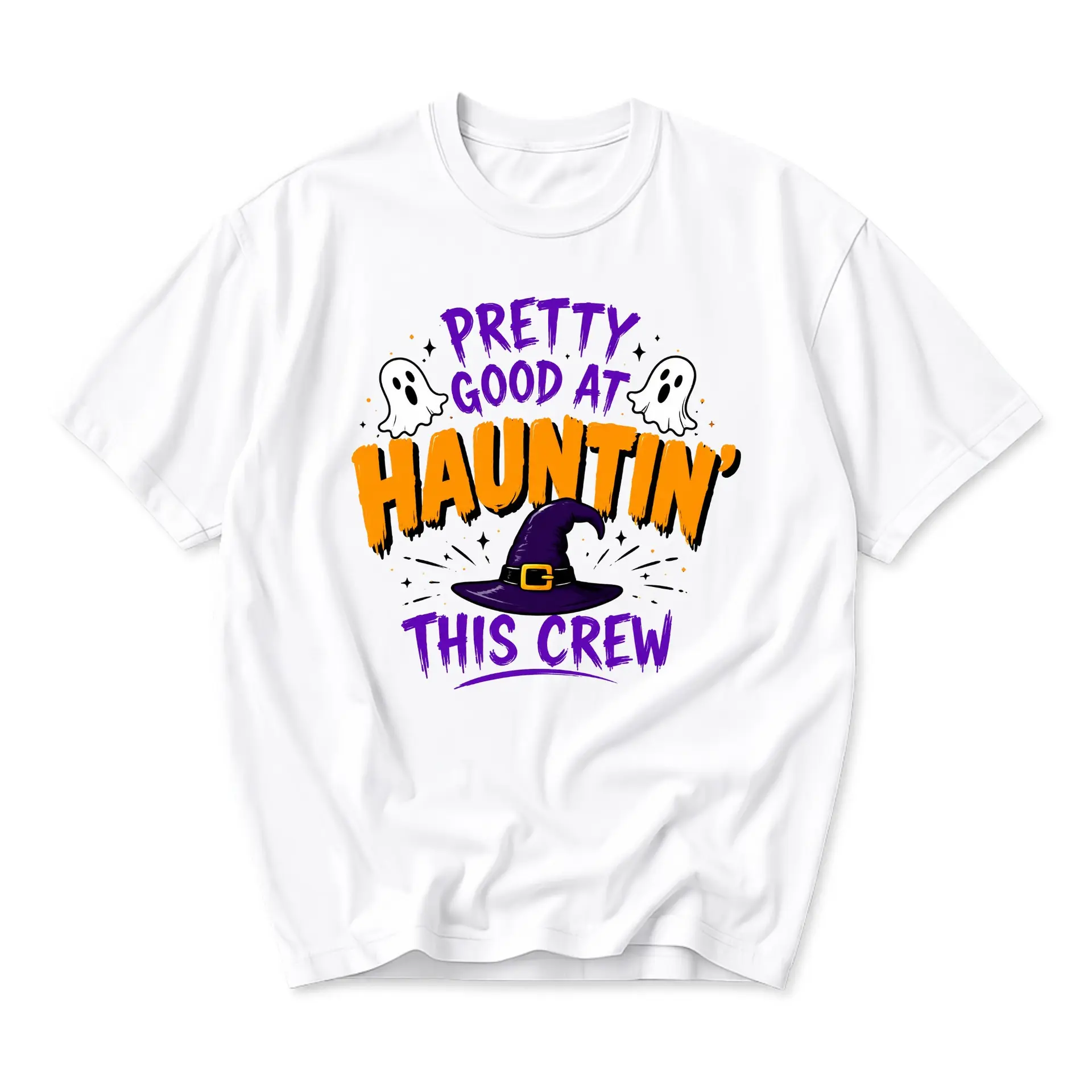 Graphic Tee Pretty Good at Haunting This Crew Funny Fall Halloween Holiday Unisex Crew Neck Short Sleeve T-Shirt