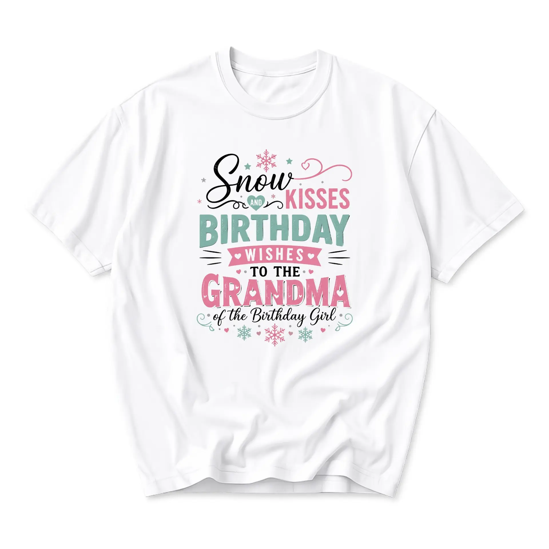 Graphic Tee Snow Kisses Birthday Wishes to the Grandma of Girl Celebration Unisex Crewneck Shirt