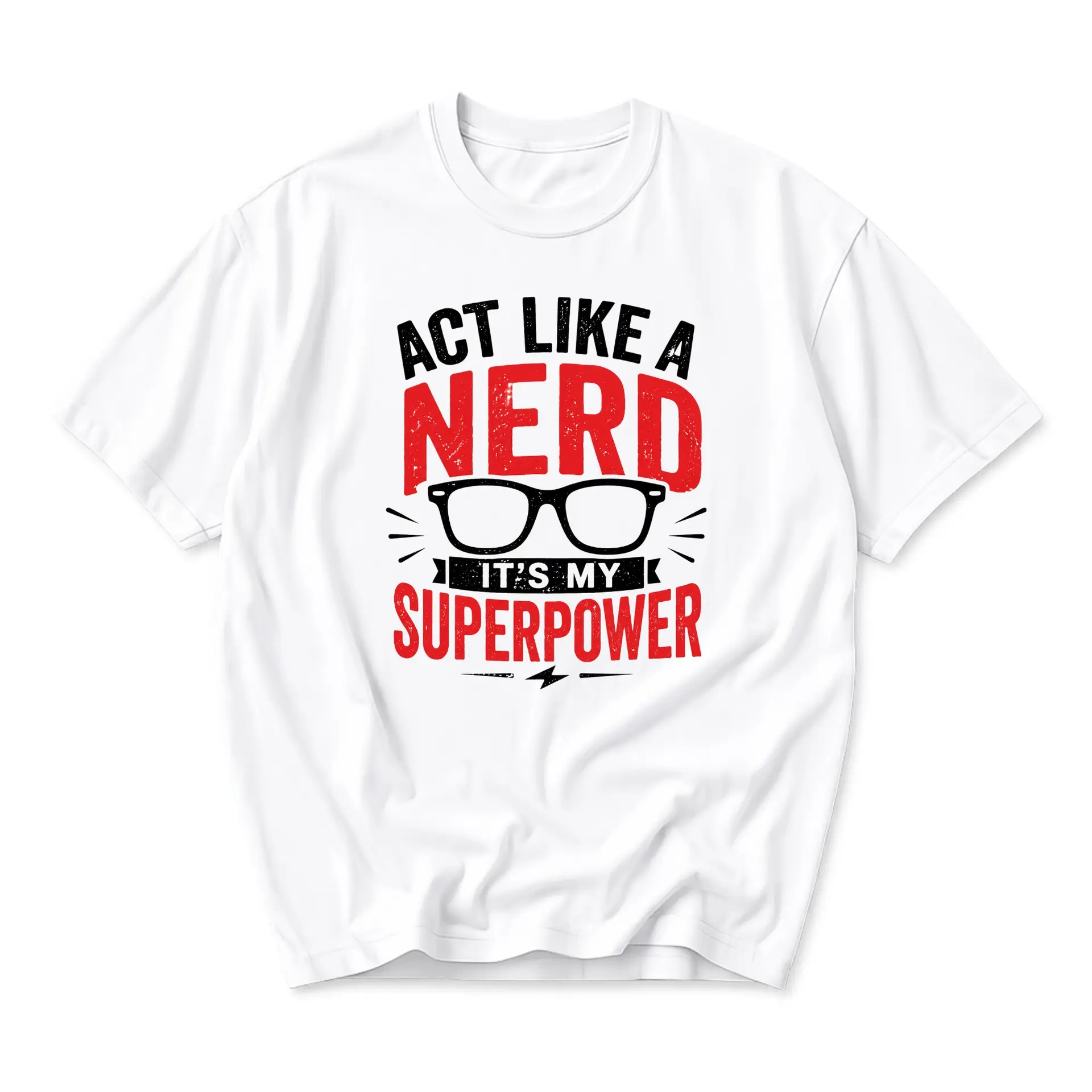 Funny Shirt Act Like a Nerd It Is My Superpower Graphic Tee Unisex Cotton Blend Casual Crew Neck Top for Adults