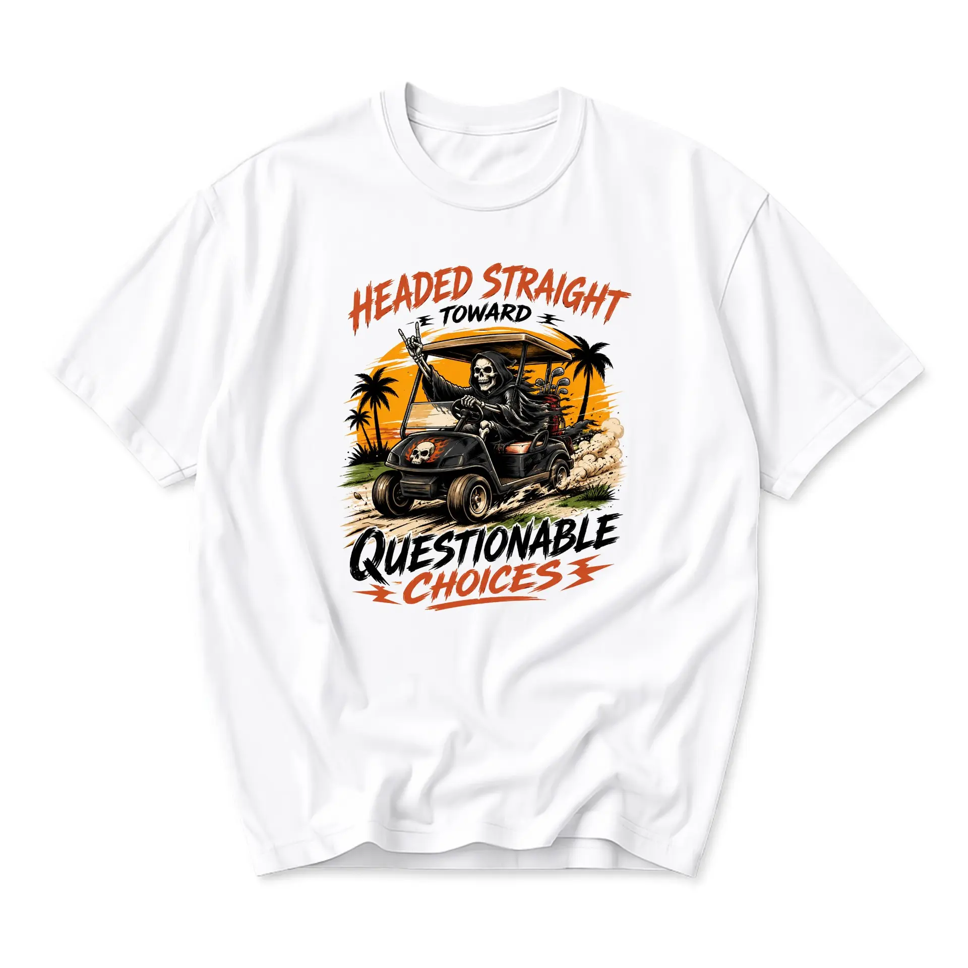 Funny Shirt Headed Straight Toward Questionable Choices Graphic Tee Skeleton Golf Cart Unisex Casual Cotton Top