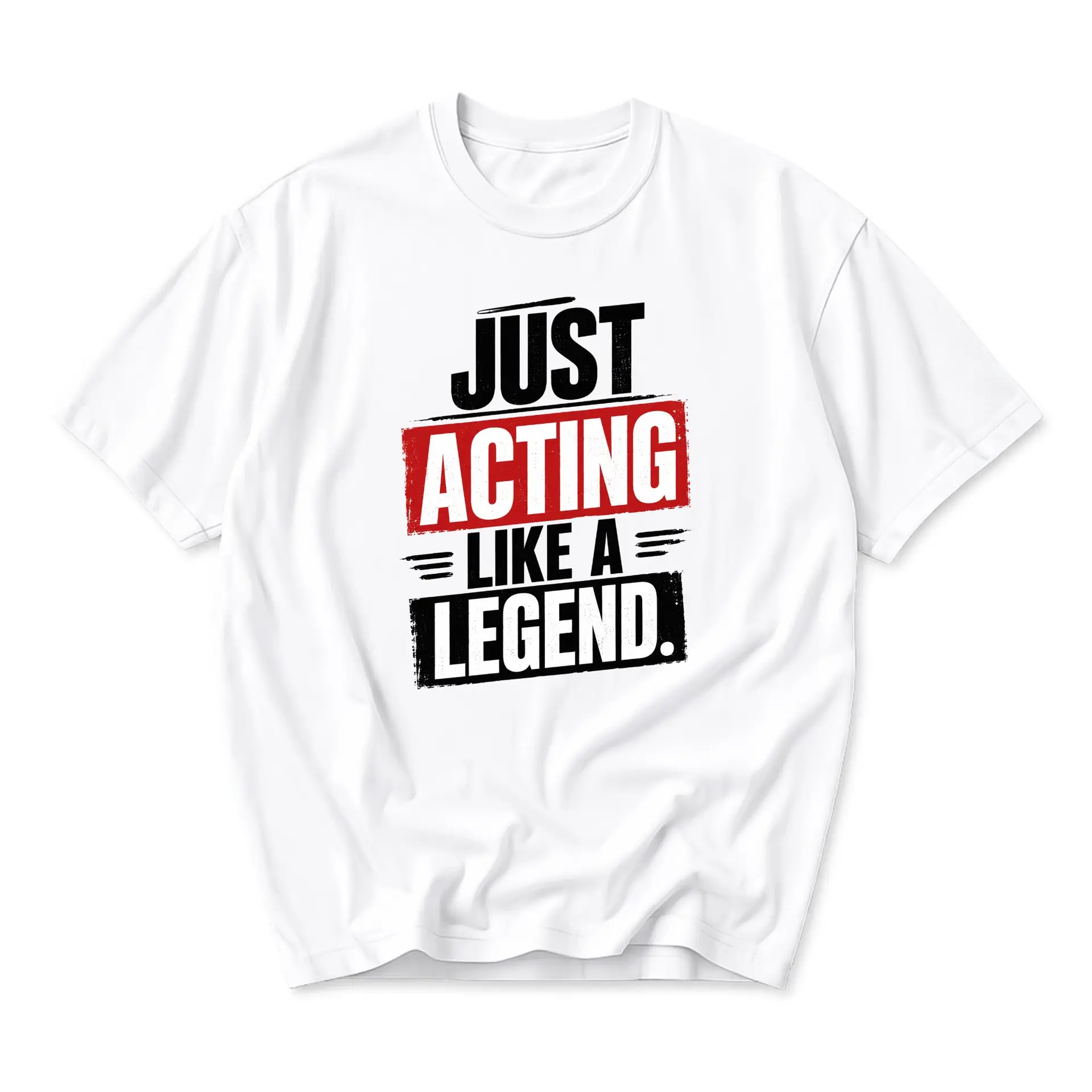 Funny Shirt Just Acting Like a Legend Graphic Tee Unisex Casual Crew Neck Comfortable Cotton Blend Short Sleeve Top