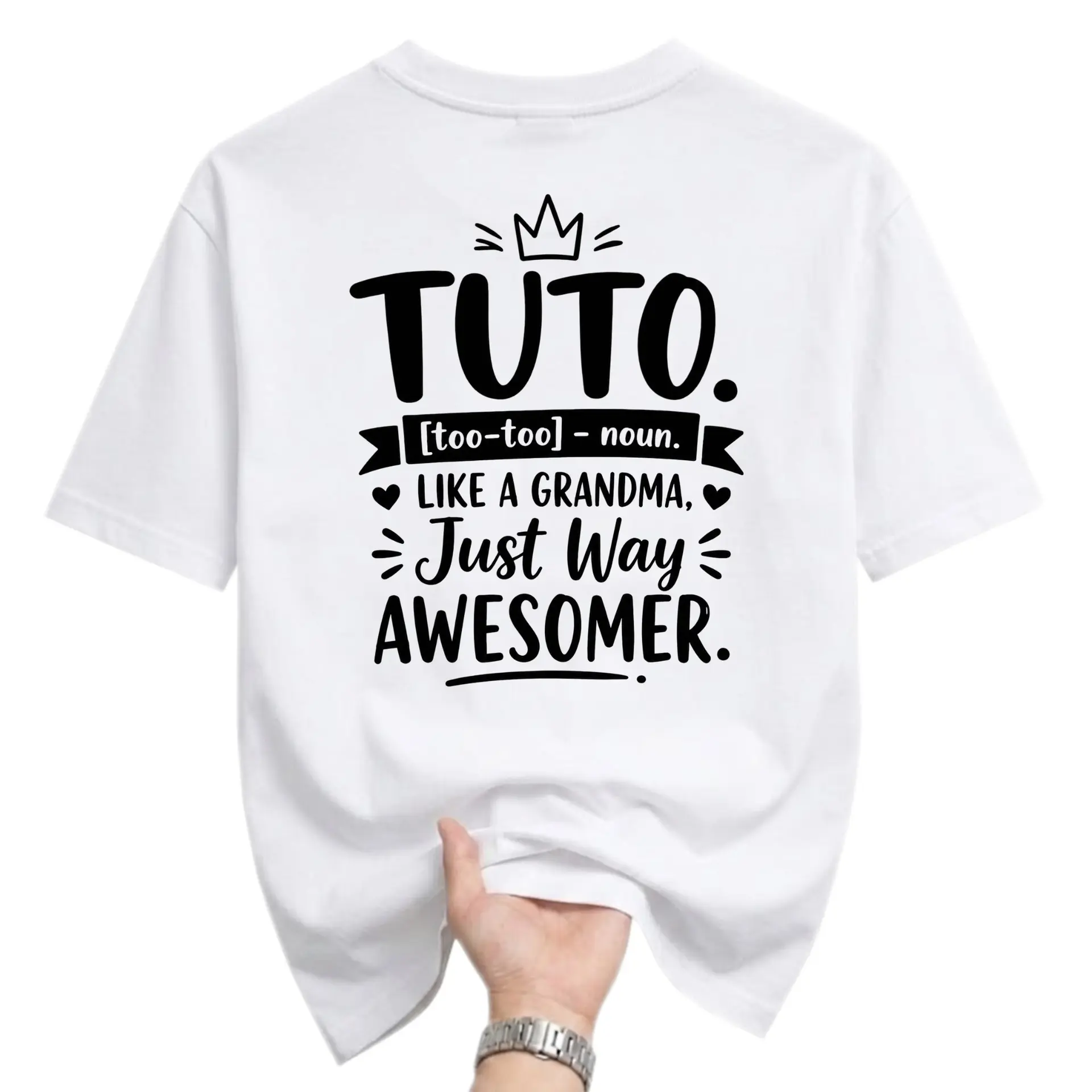Funny Shirt Tuto Like a Grandma Just Way Awesomer Graphic Tee Unisex Crew