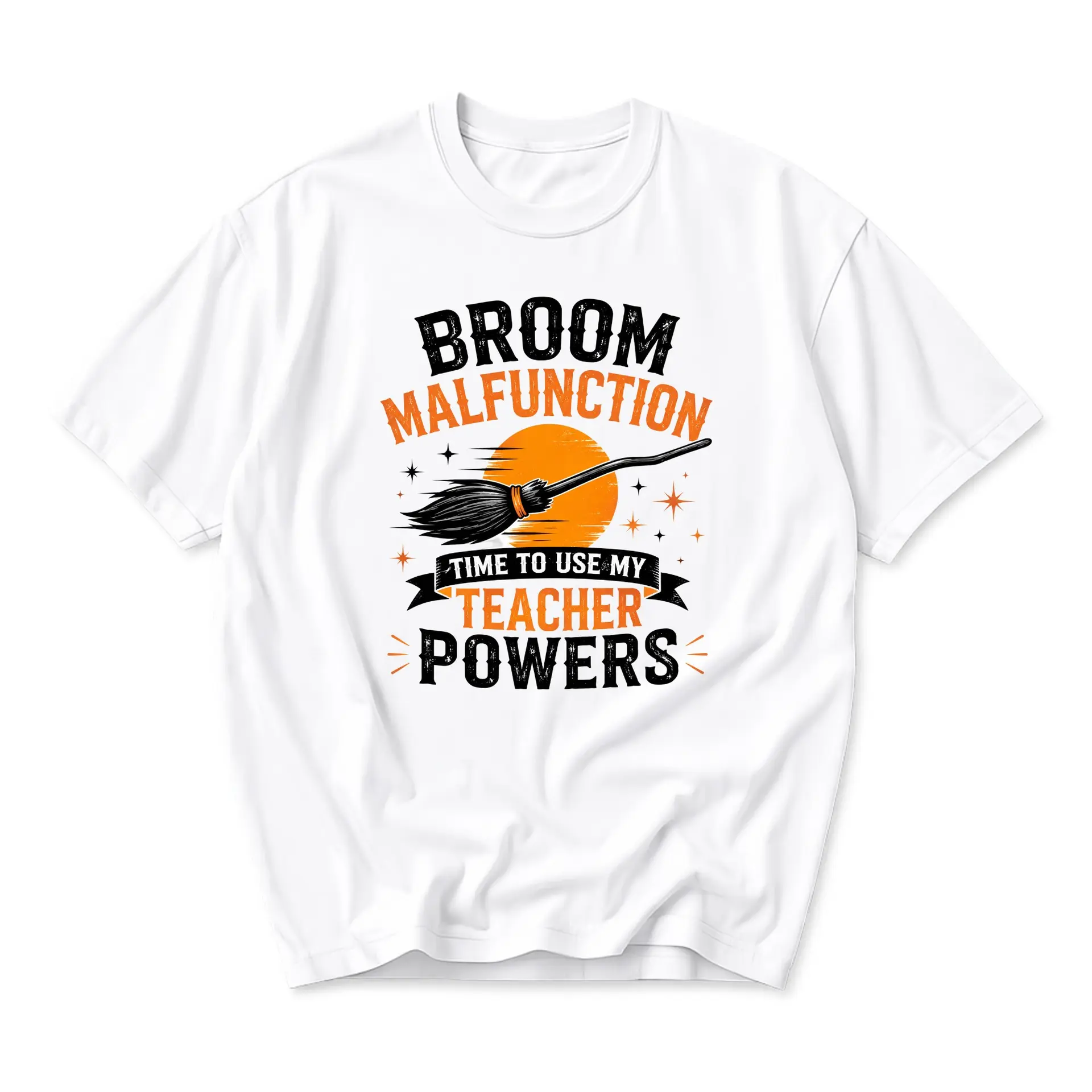 Funny Shirt Broom Malfunction Teacher Powers Graphic Tee Unisex Casual Apparel for Everyday Wear and Gift Giving