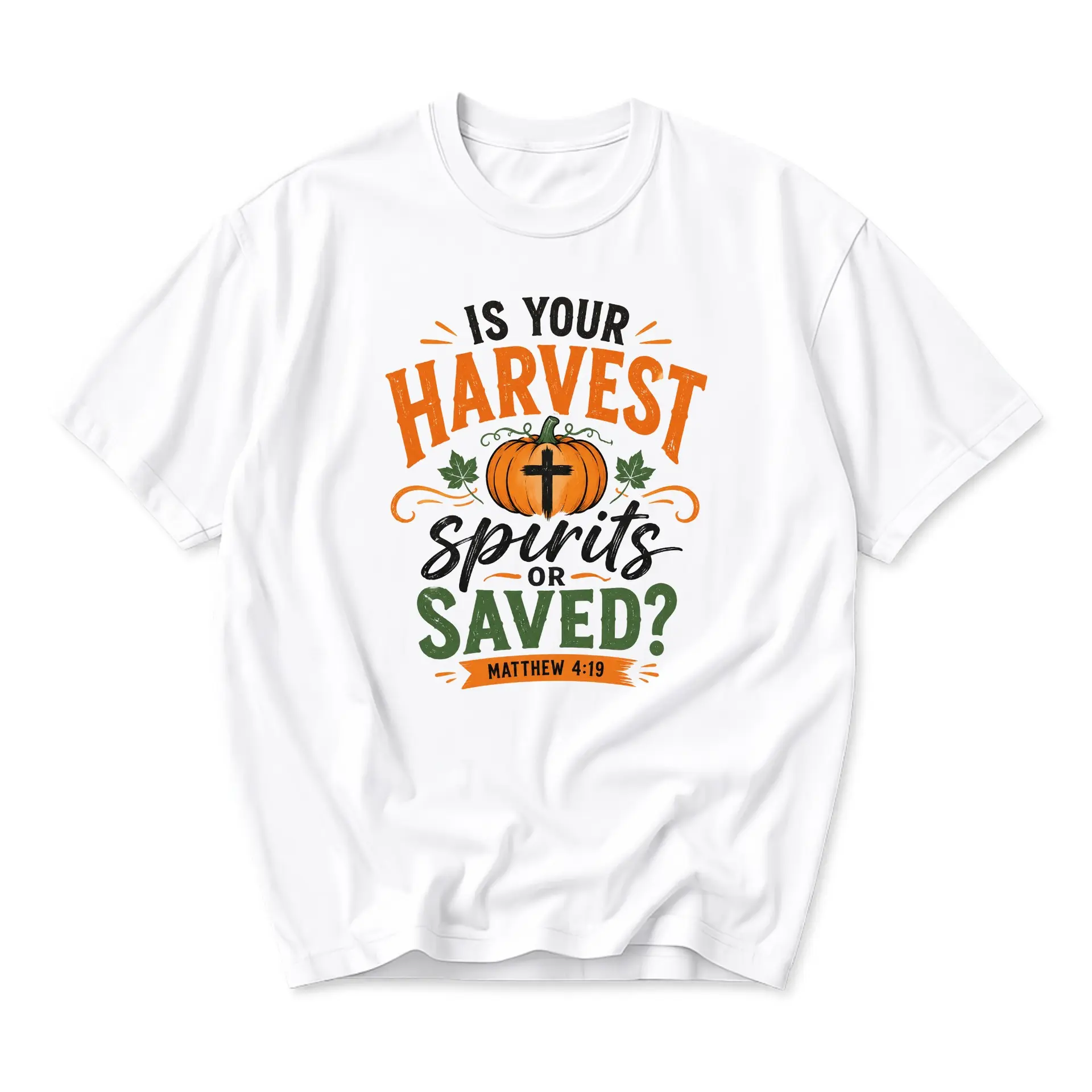 Graphic Tee Is Your Harvest Spirits or Saved Faith Based Religious Pumpkin Autumn Season Unisex Crew Neck T-Shirt